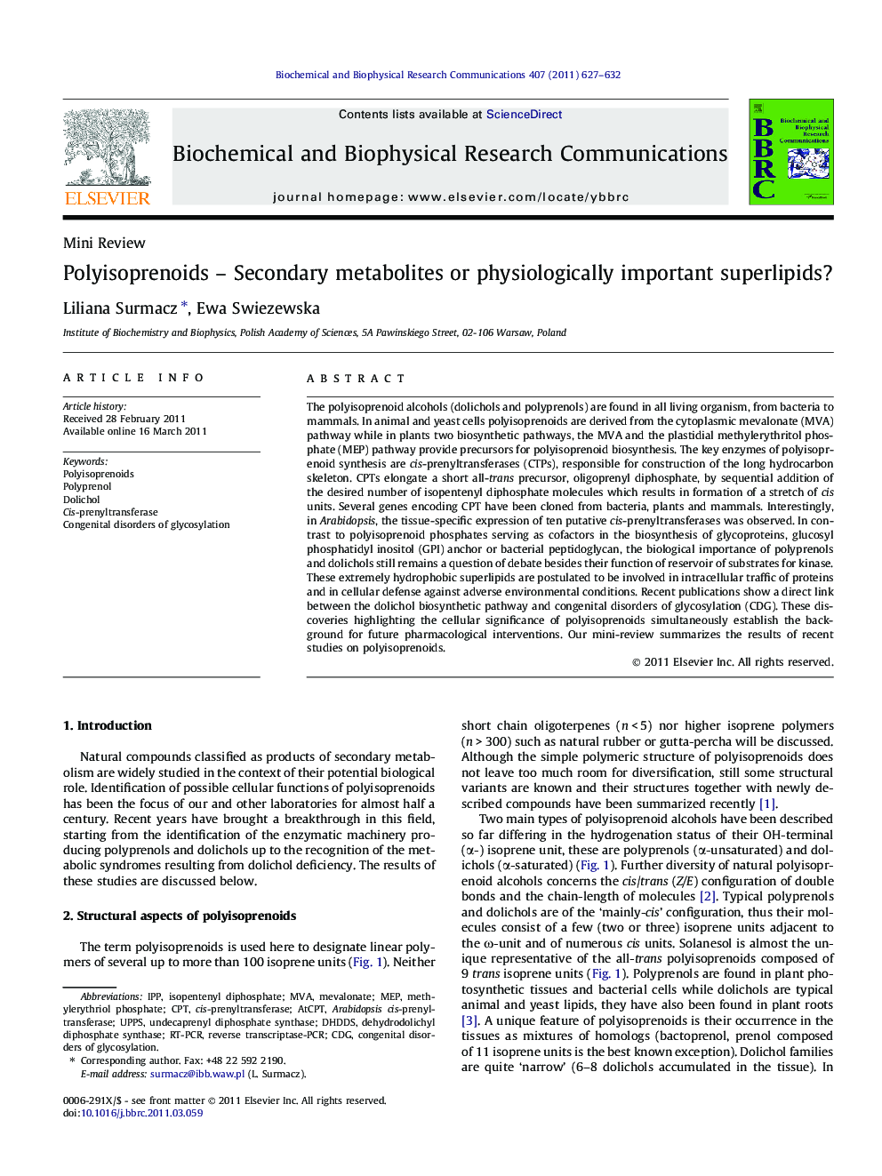 Polyisoprenoids - Secondary metabolites or physiologically important superlipids?