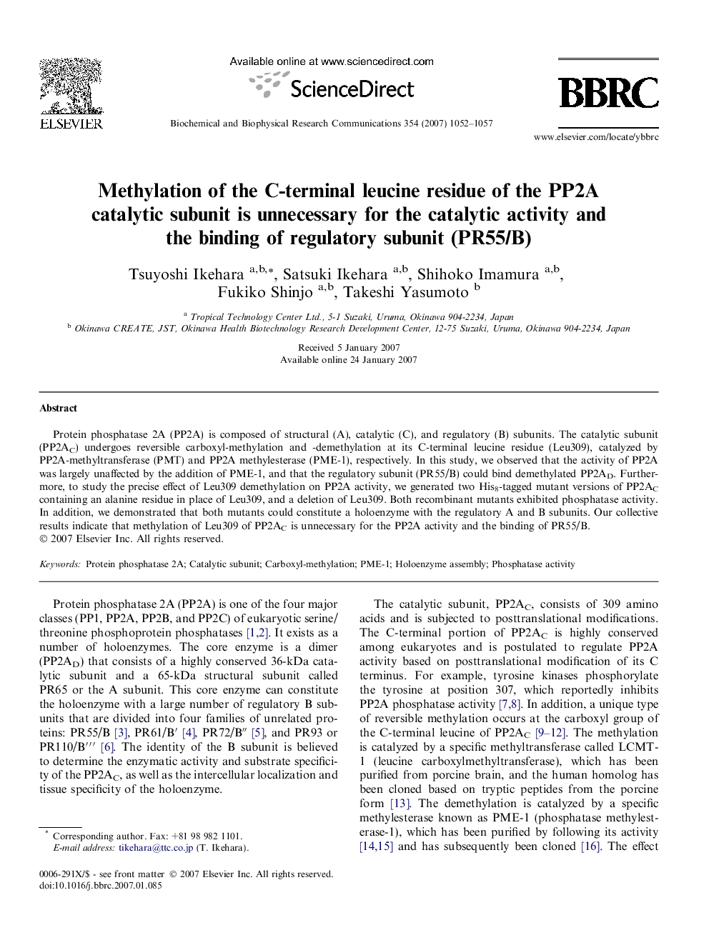 Methylation of the C-terminal leucine residue of the PP2A catalytic subunit is unnecessary for the catalytic activity and the binding of regulatory subunit (PR55/B)