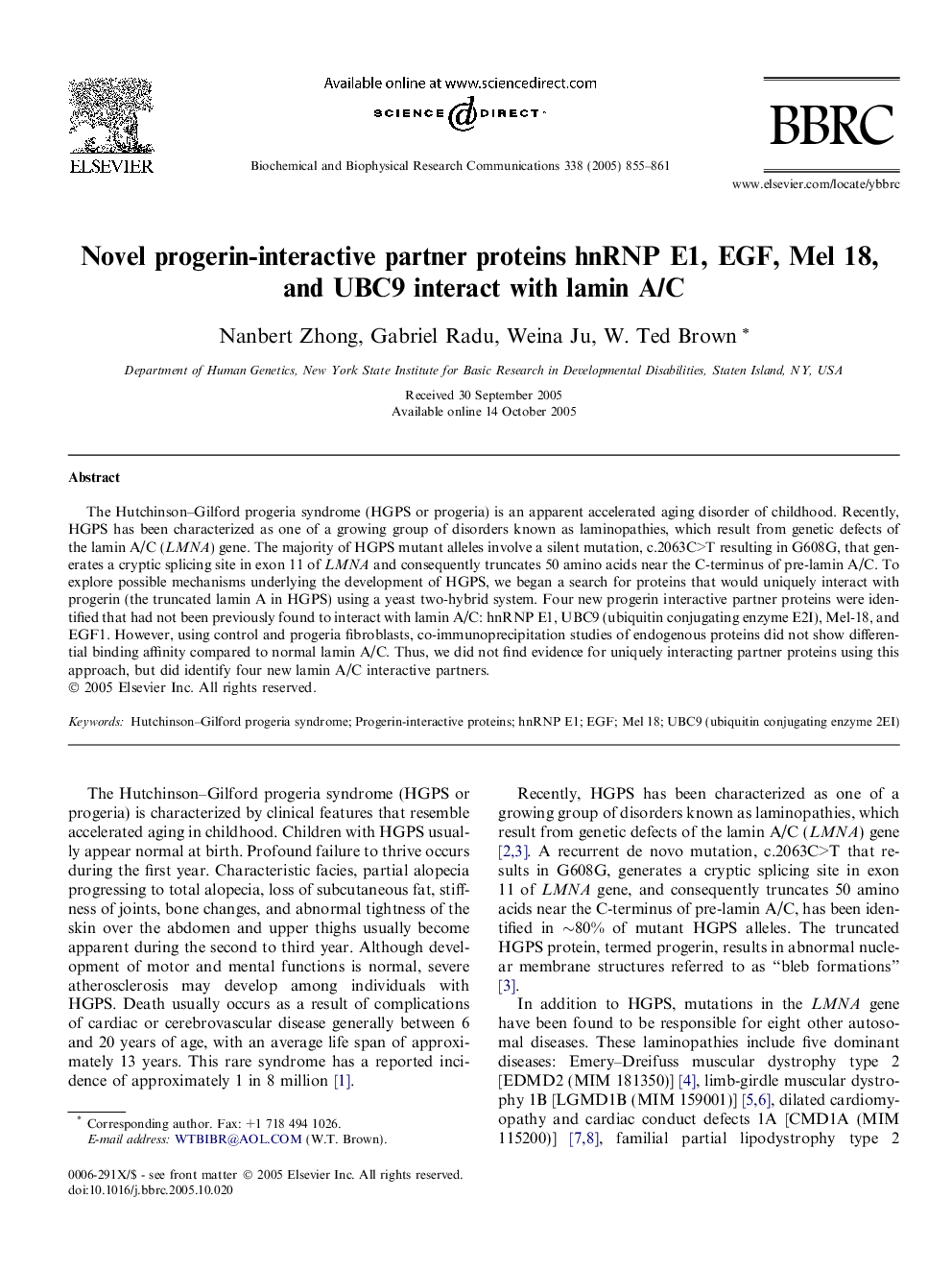 Novel progerin-interactive partner proteins hnRNP E1, EGF, Mel 18, and UBC9 interact with lamin A/C