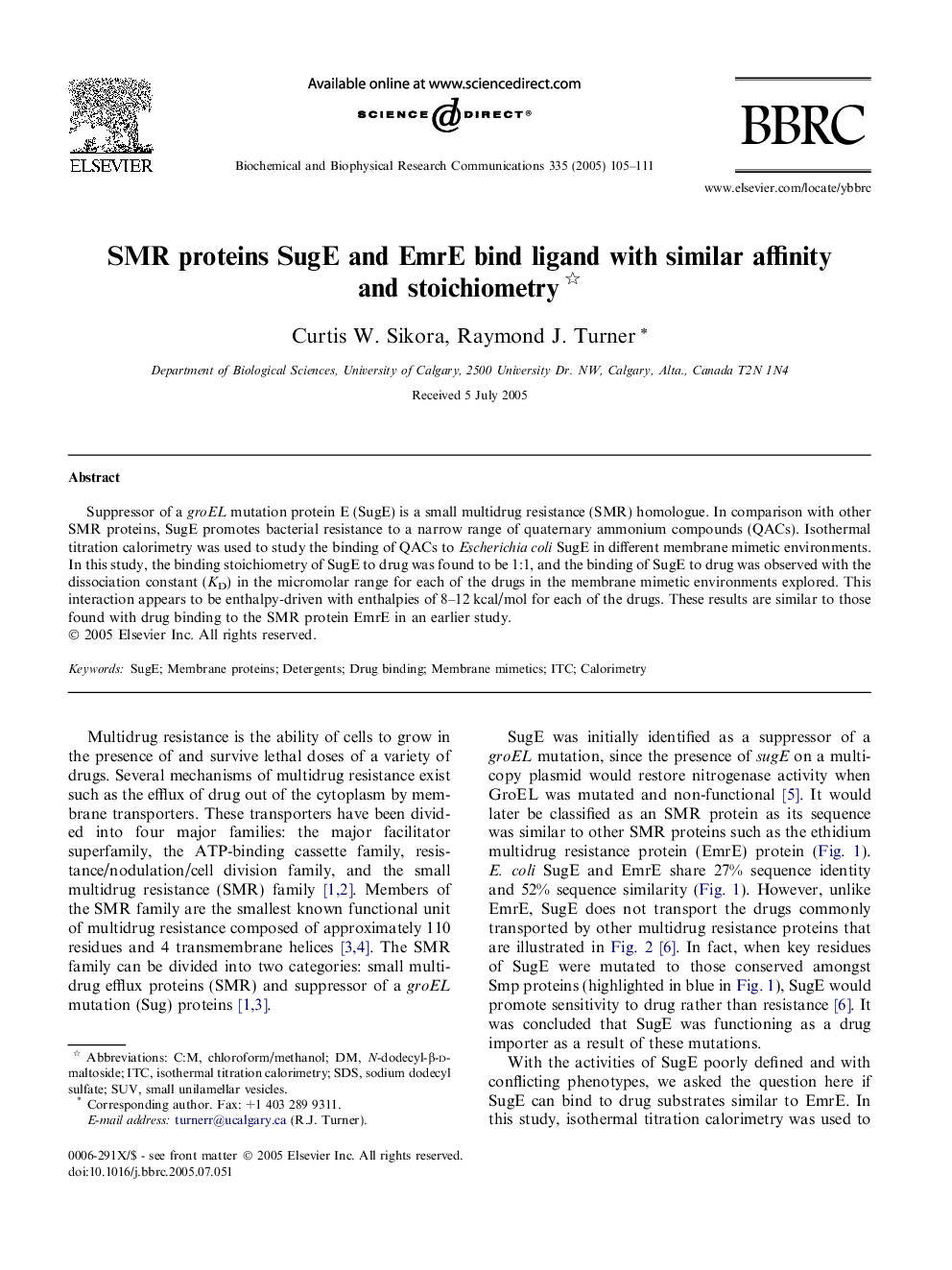 SMR proteins SugE and EmrE bind ligand with similar affinity and stoichiometry