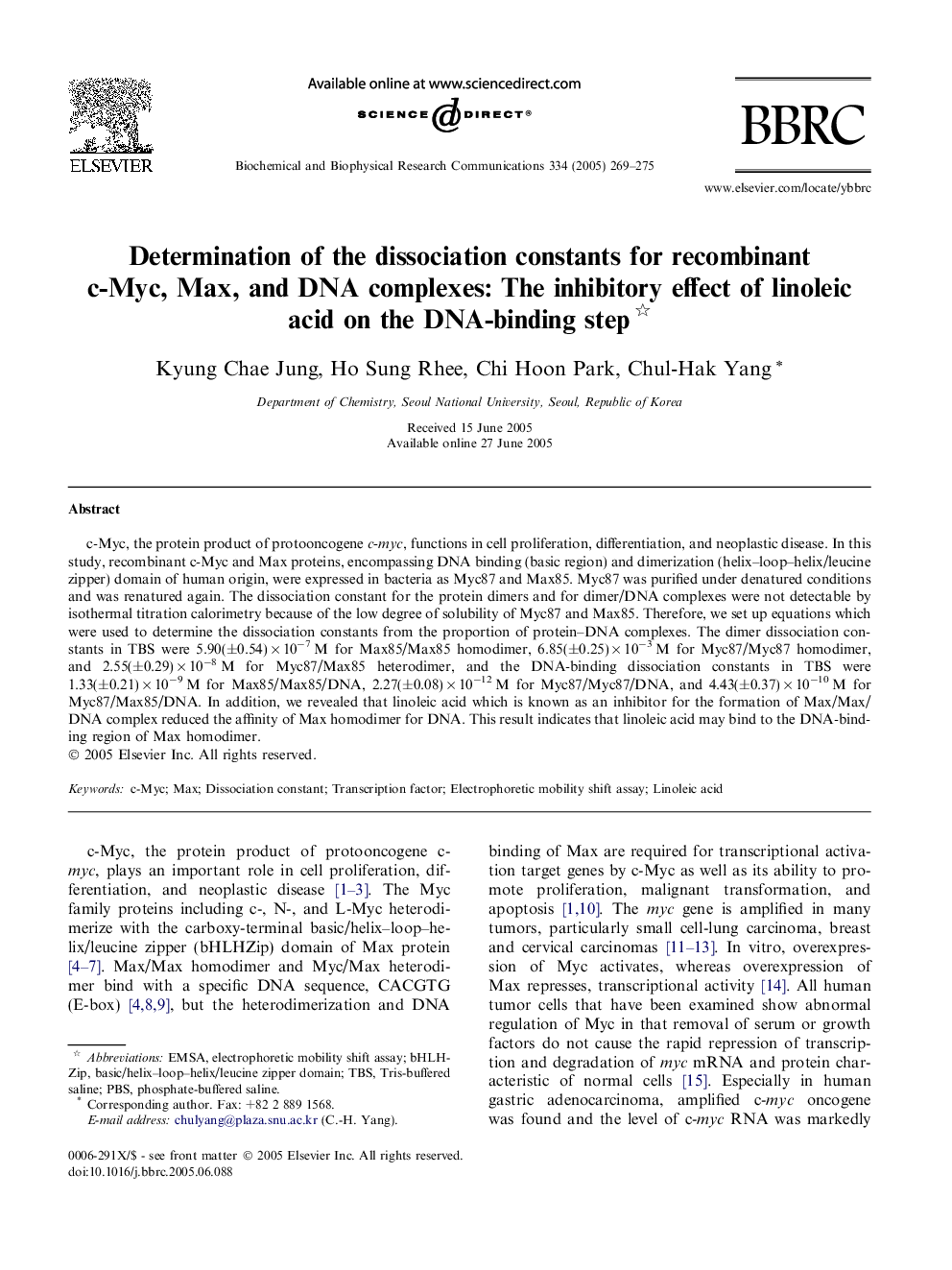 Determination of the dissociation constants for recombinant c-Myc, Max, and DNA complexes: The inhibitory effect of linoleic acid on the DNA-binding step