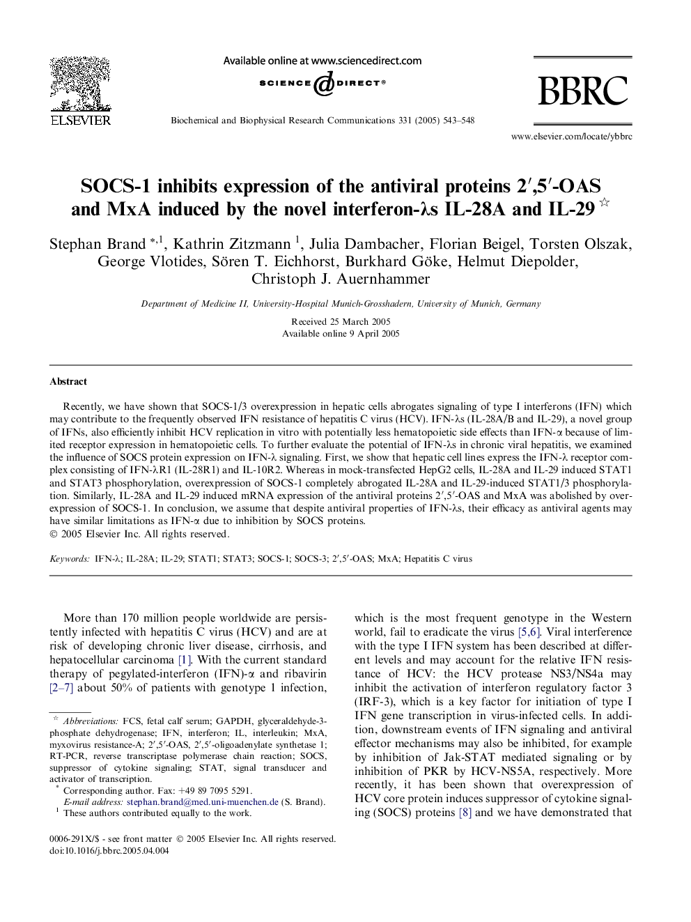 SOCS-1 inhibits expression of the antiviral proteins 2â²,5â²-OAS and MxA induced by the novel interferon-Î»s IL-28A and IL-29