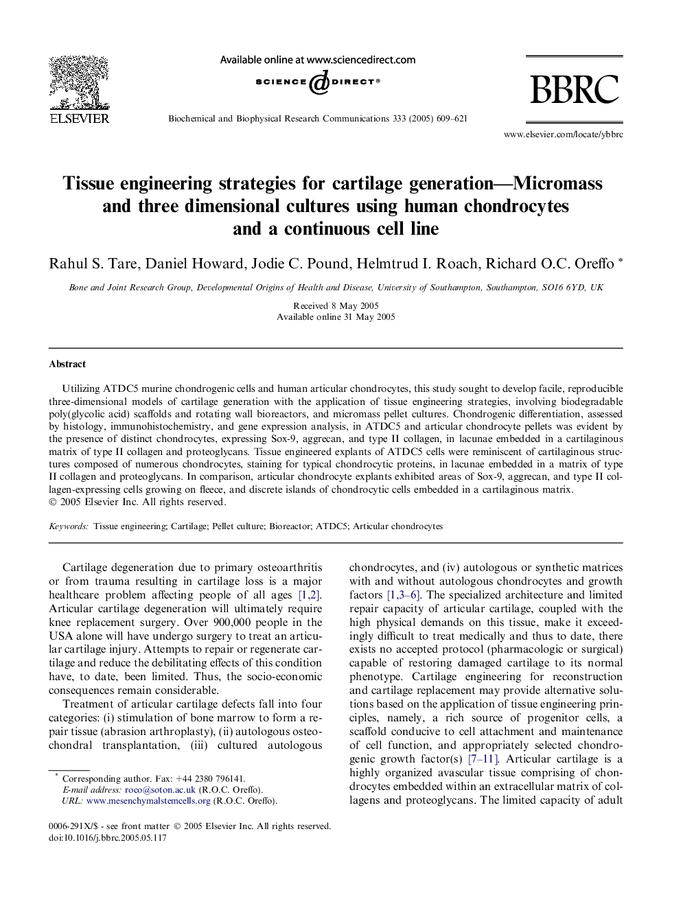 Tissue engineering strategies for cartilage generation-Micromass and three dimensional cultures using human chondrocytes and a continuous cell line