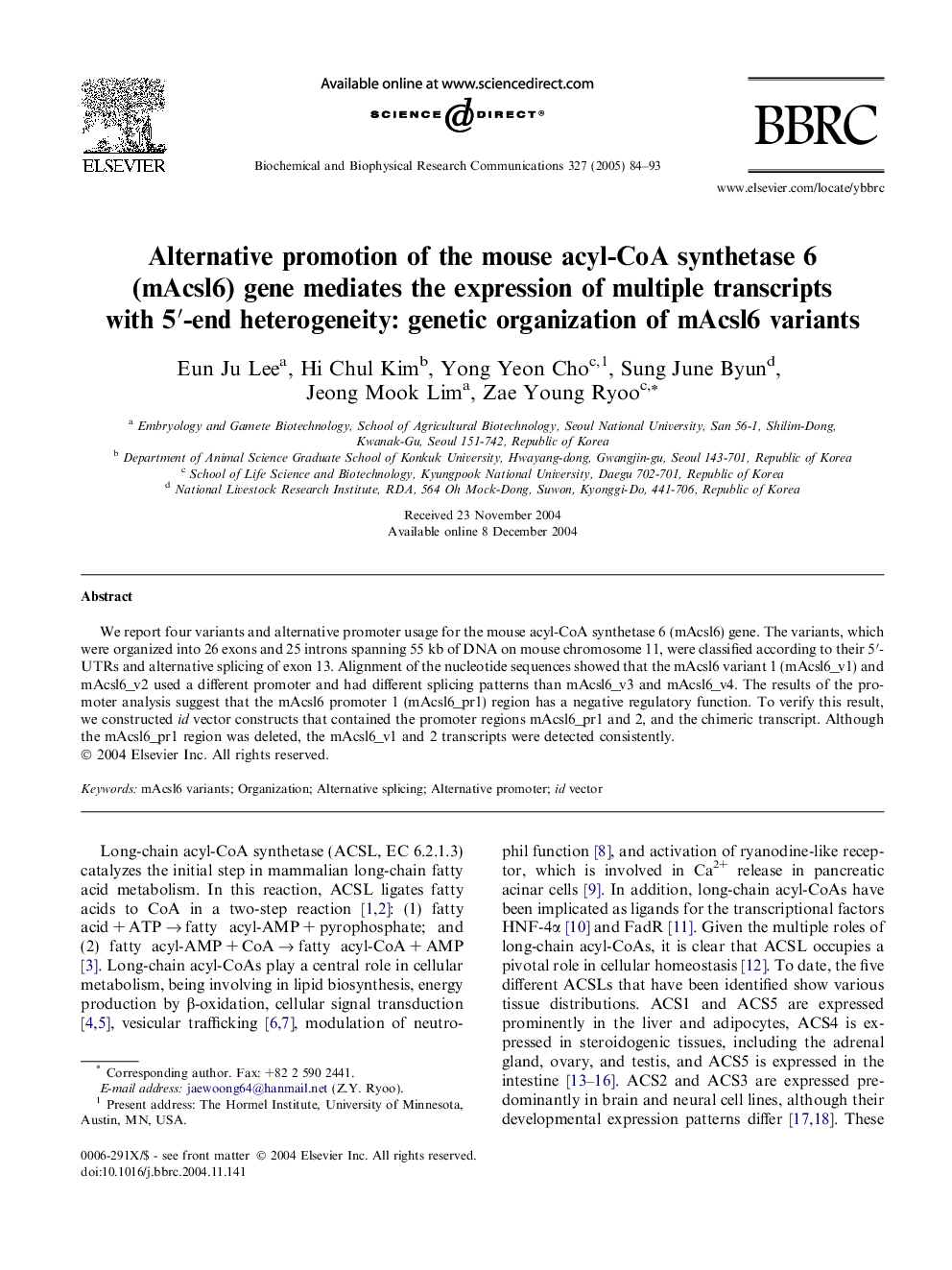 Alternative promotion of the mouse acyl-CoA synthetase 6 (mAcsl6) gene mediates the expression of multiple transcripts with 5â²-end heterogeneity: genetic organization of mAcsl6 variants