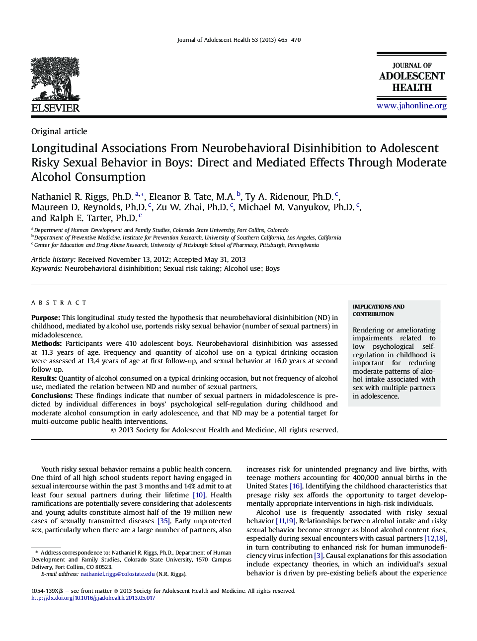 Longitudinal Associations From Neurobehavioral Disinhibition to Adolescent Risky Sexual Behavior in Boys: Direct and Mediated Effects Through Moderate Alcohol Consumption