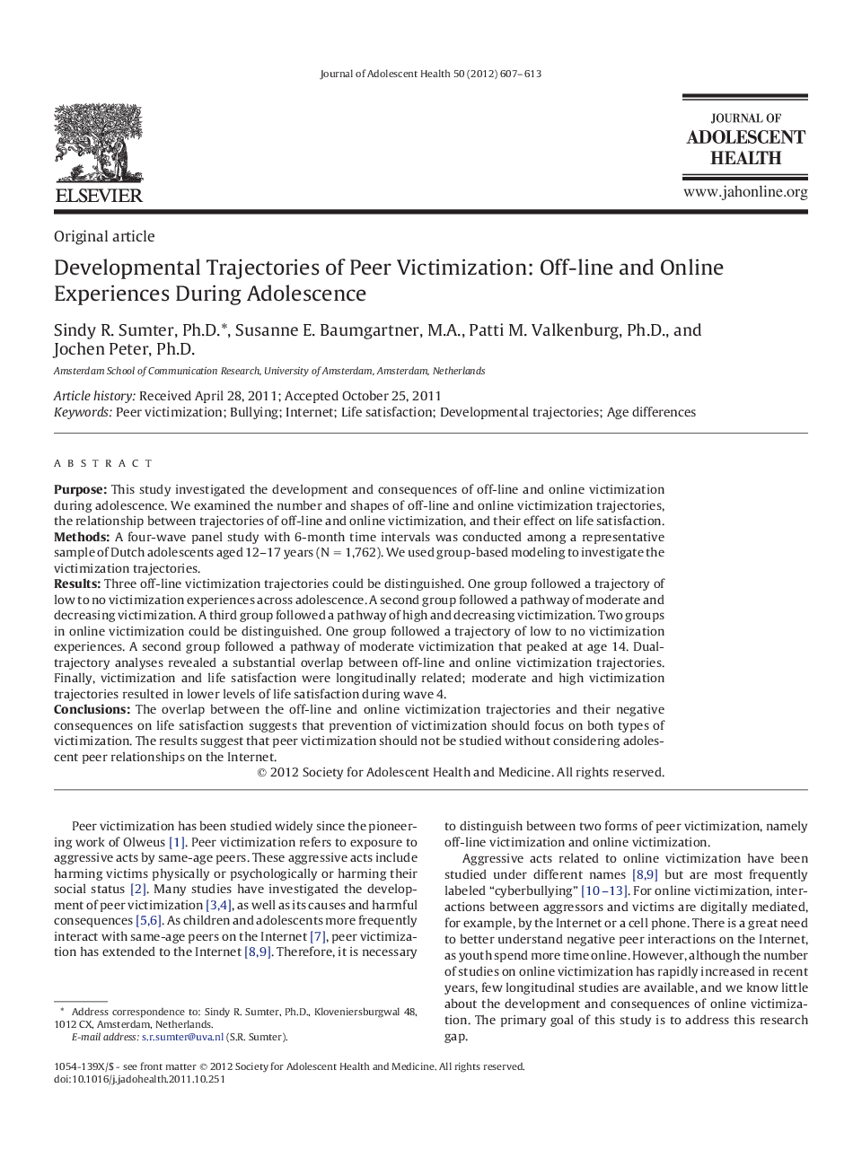 Developmental Trajectories of Peer Victimization: Off-line and Online Experiences During Adolescence