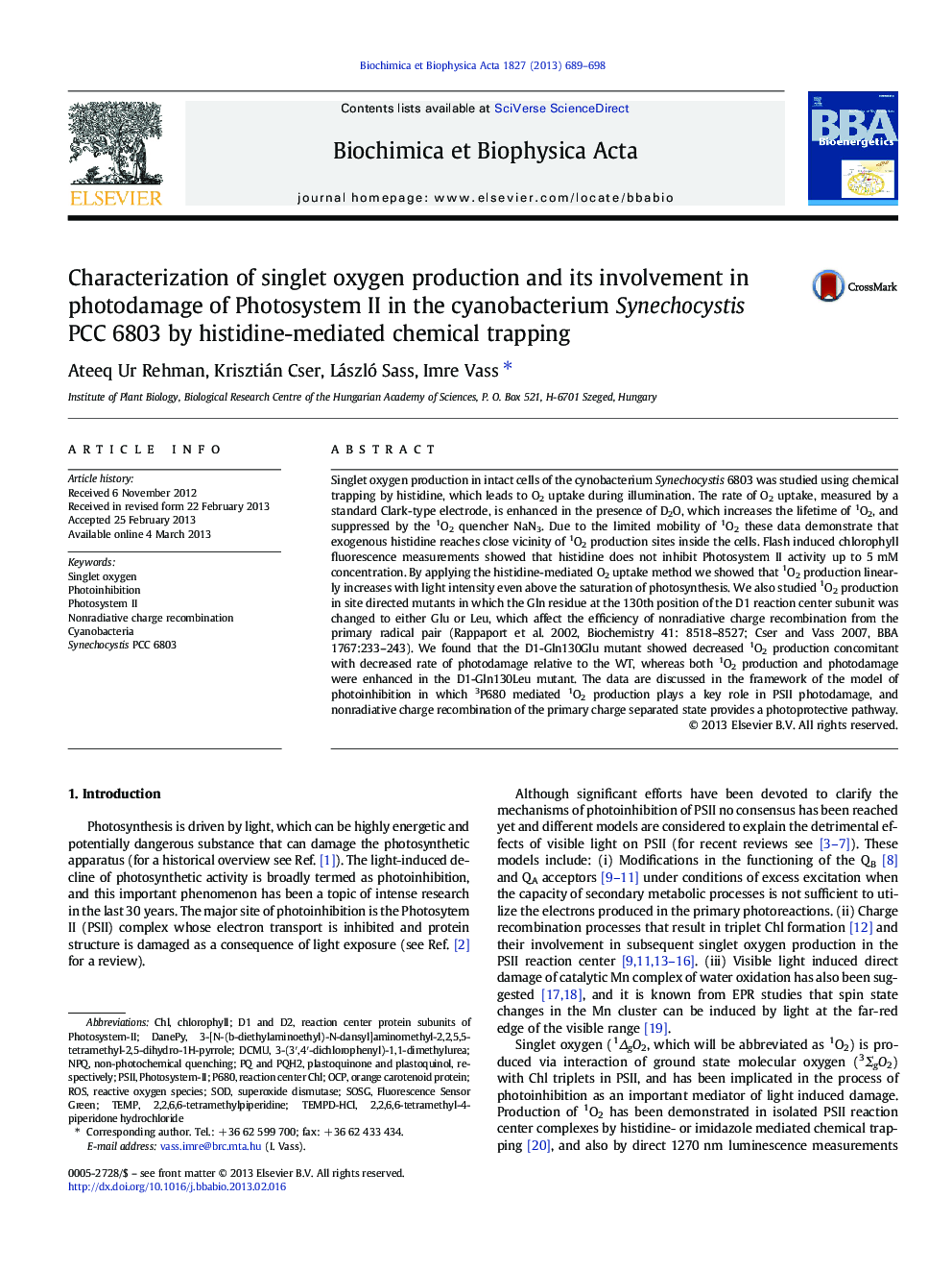 Characterization of singlet oxygen production and its involvement in photodamage of Photosystem II in the cyanobacterium Synechocystis PCC 6803 by histidine-mediated chemical trapping