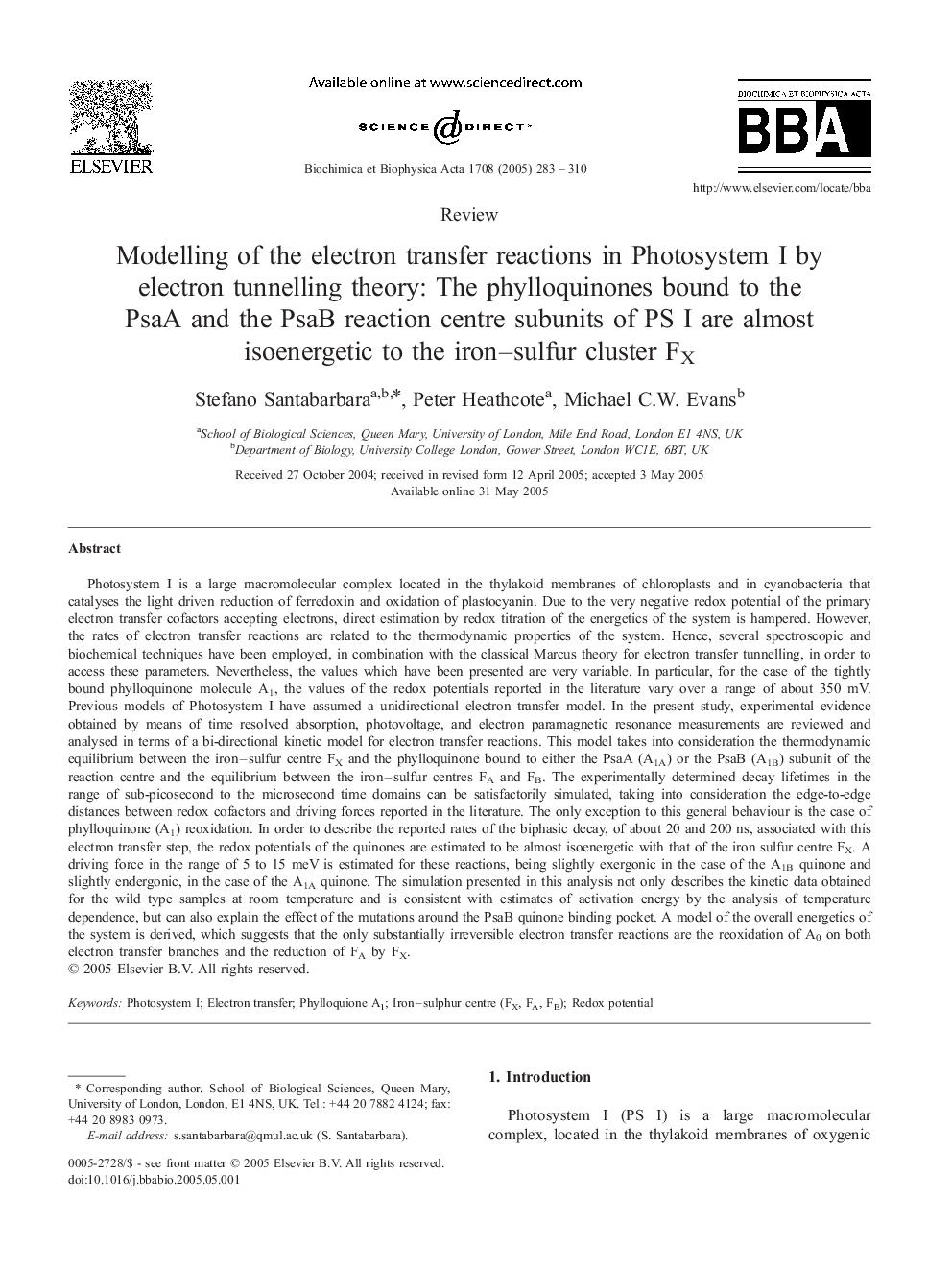 Modelling of the electron transfer reactions in Photosystem I by electron tunnelling theory: The phylloquinones bound to the PsaA and the PsaB reaction centre subunits of PS I are almost isoenergetic to the iron-sulfur cluster FX