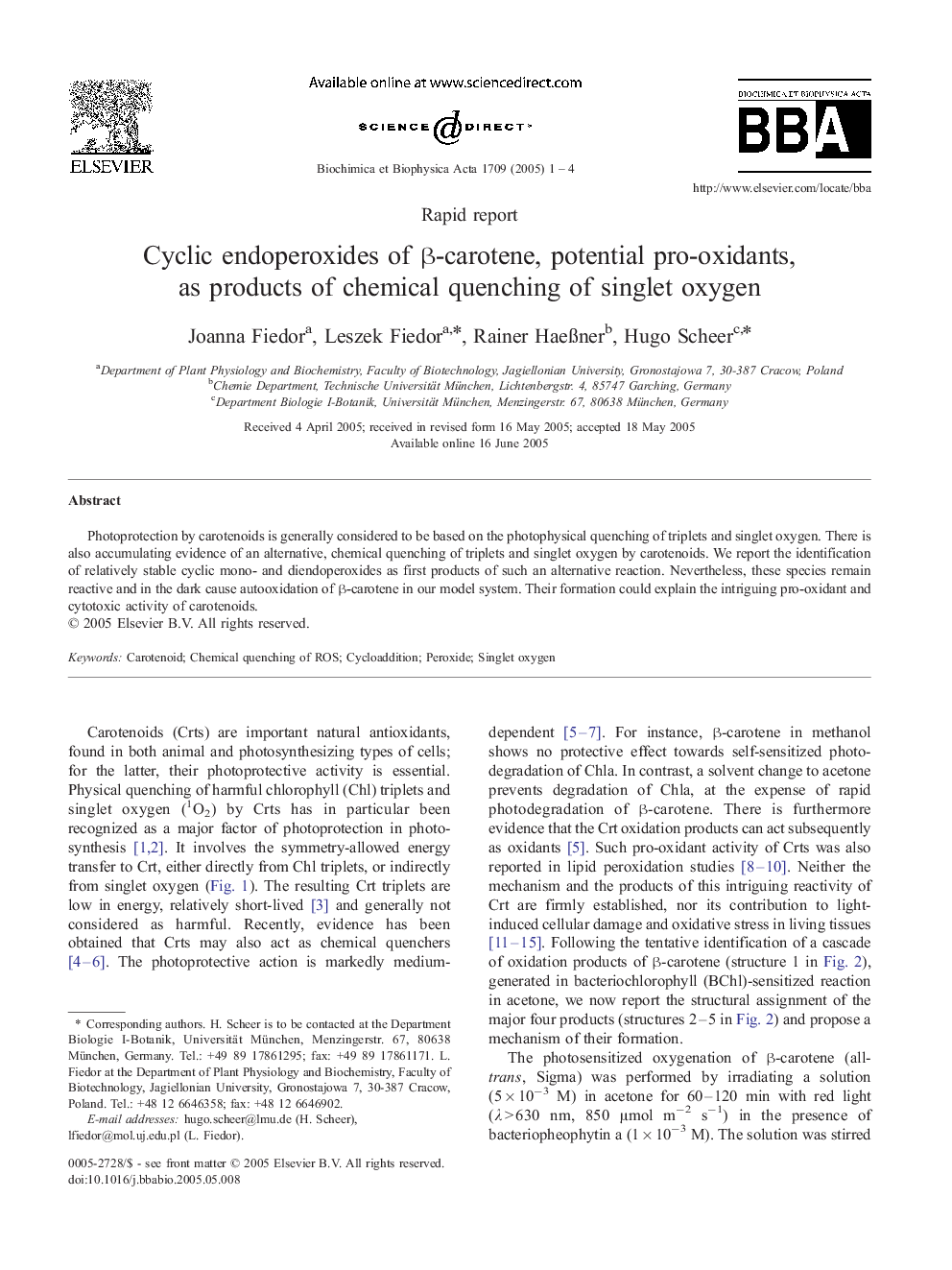 Cyclic endoperoxides of Î²-carotene, potential pro-oxidants, as products of chemical quenching of singlet oxygen