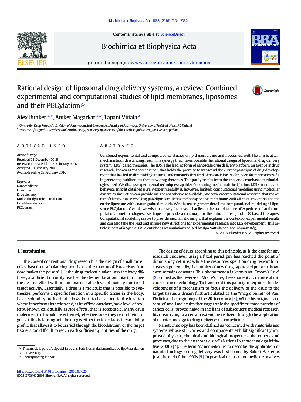 Rational design of liposomal drug delivery systems, a review: Combined experimental and computational studies of lipid membranes, liposomes and their PEGylation