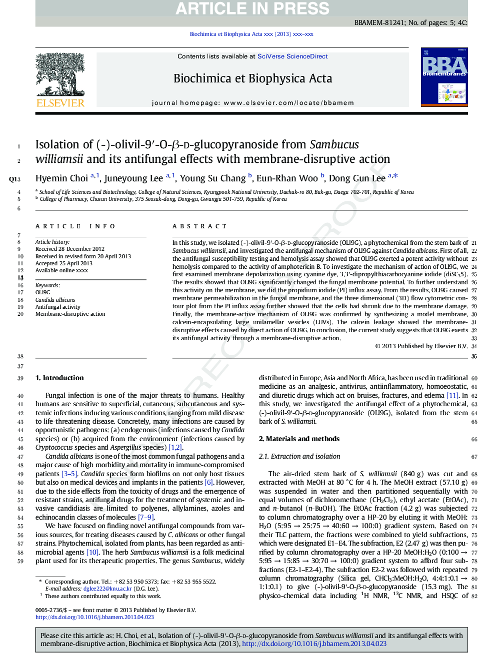 Isolation of (-)-olivil-9â²-O-Î²-d-glucopyranoside from Sambucus williamsii and its antifungal effects with membrane-disruptive action