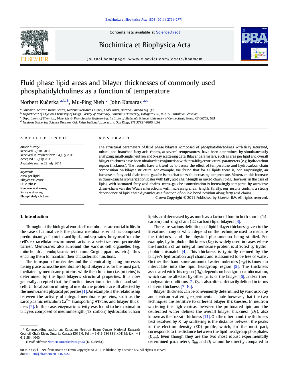 Fluid phase lipid areas and bilayer thicknesses of commonly used phosphatidylcholines as a function of temperature