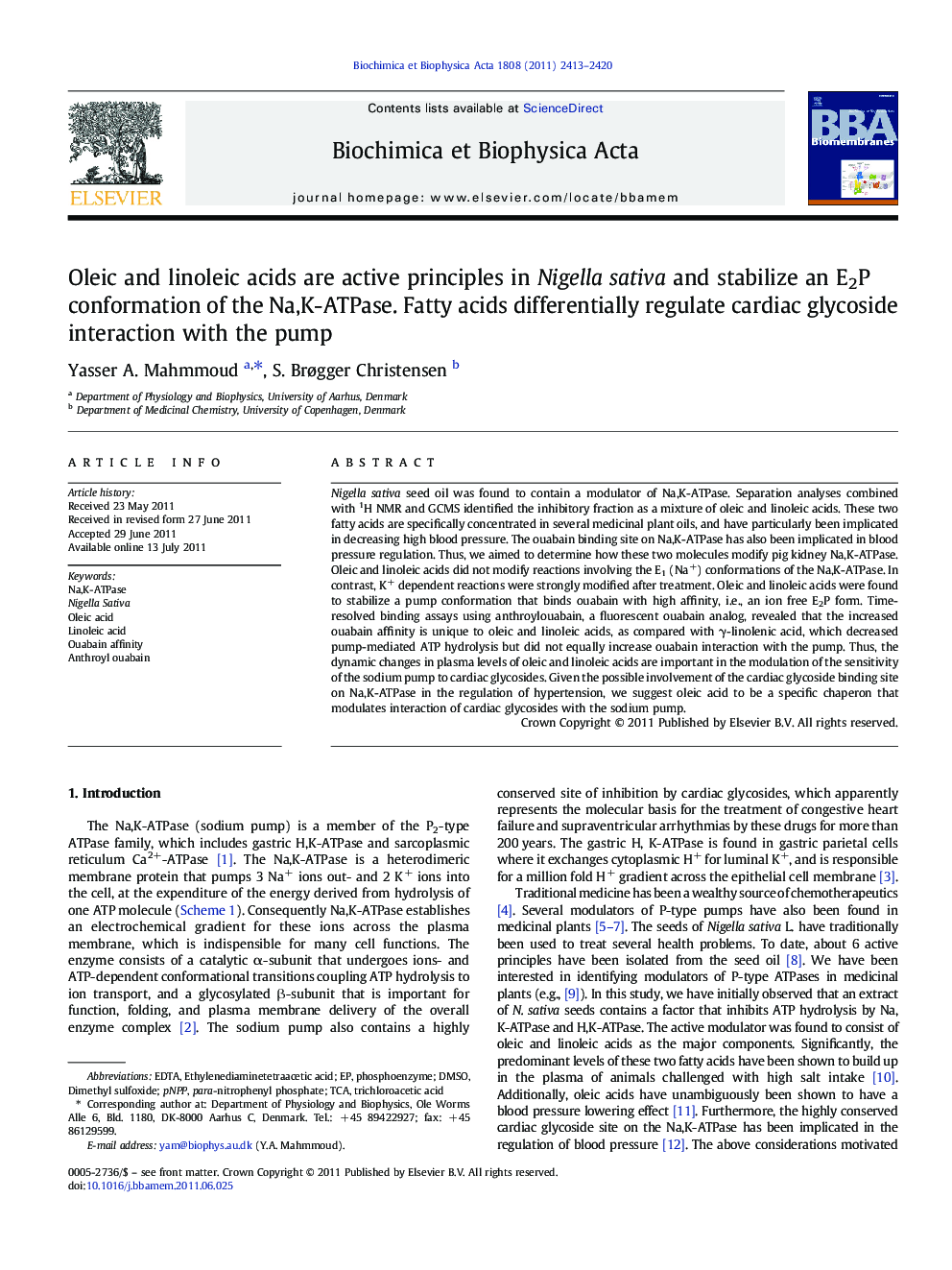 Oleic and linoleic acids are active principles in Nigella sativa and stabilize an E2P conformation of the Na,K-ATPase. Fatty acids differentially regulate cardiac glycoside interaction with the pump