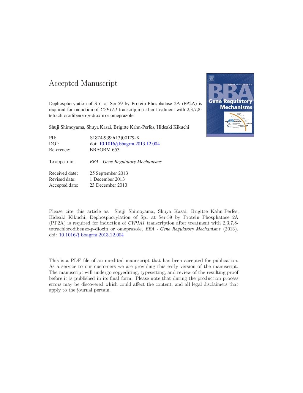 Dephosphorylation of Sp1 at Ser-59 by Protein Phosphatase 2A (PP2A) is required for induction of CYP1A1 transcription after treatment with 2,3,7,8-tetrachlorodibenzo-p-dioxin or omeprazole