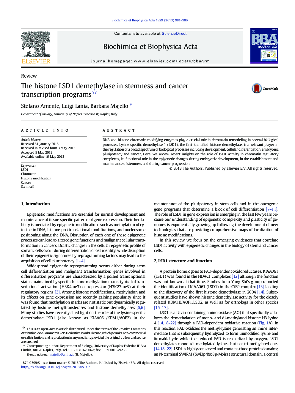 The histone LSD1 demethylase in stemness and cancer transcription programs