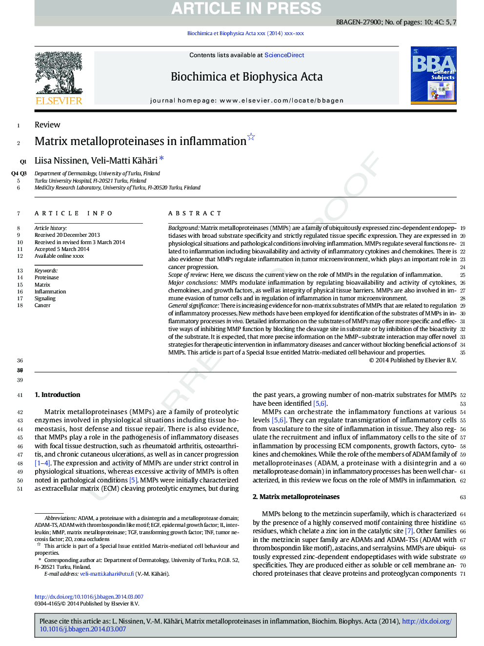 Matrix metalloproteinases in inflammation