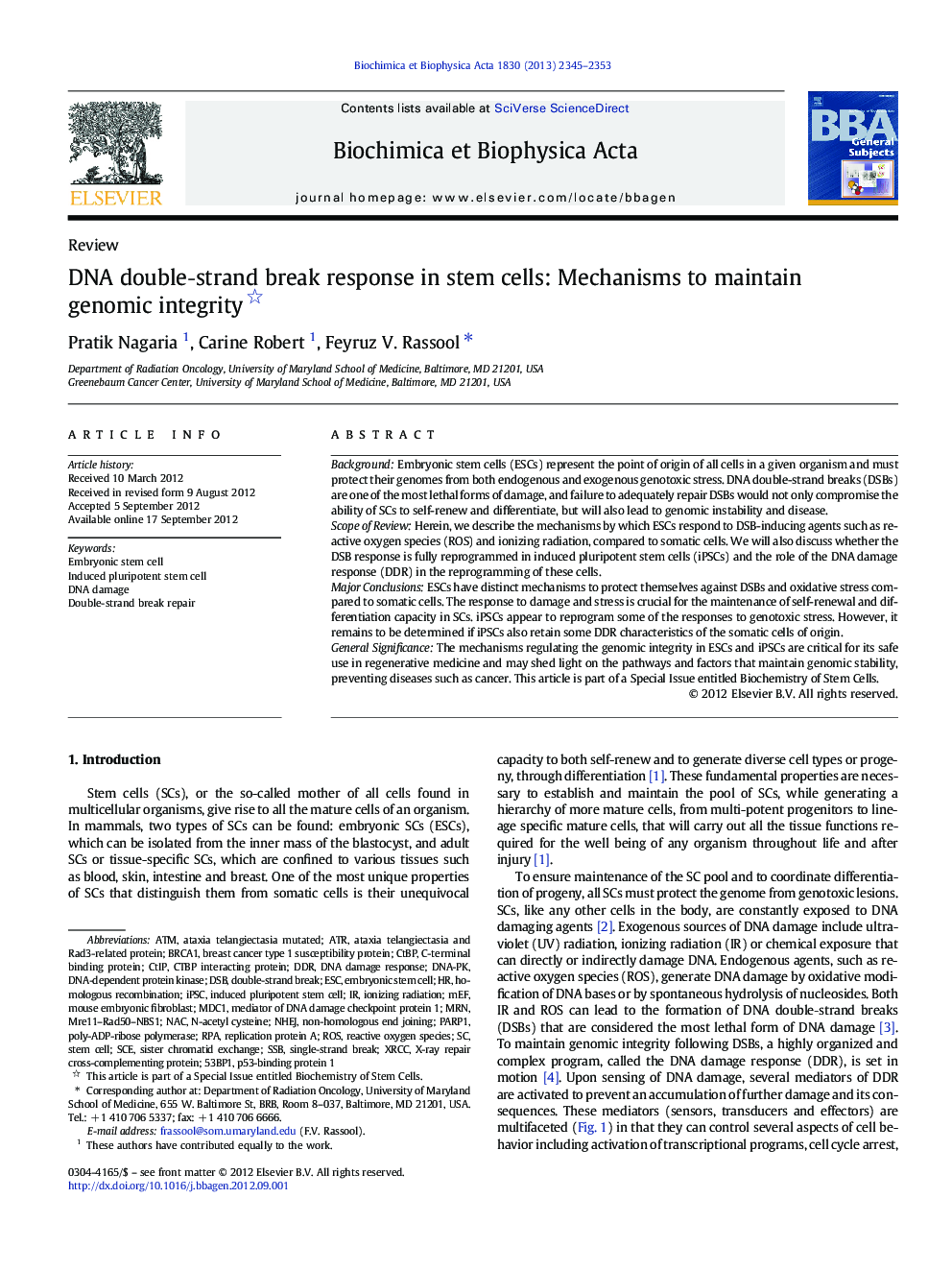 DNA doubleâstrand break response in stem cells: Mechanisms to maintain genomic integrity