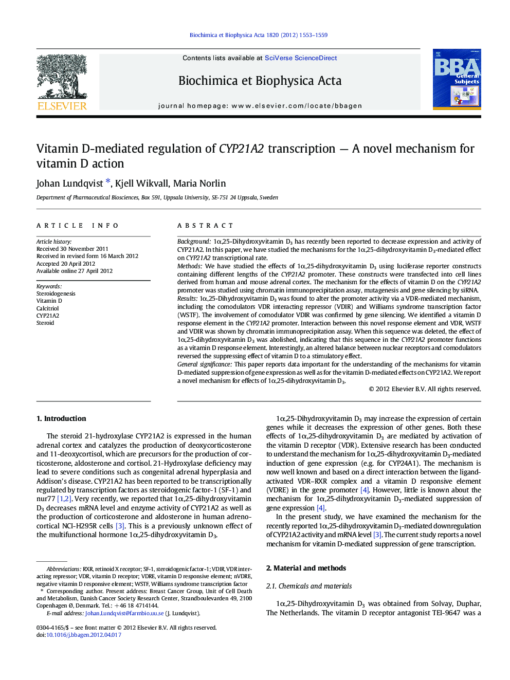 Vitamin D-mediated regulation of CYP21A2 transcription - A novel mechanism for vitamin D action