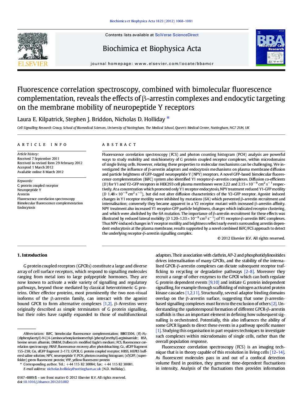 Fluorescence correlation spectroscopy, combined with bimolecular fluorescence complementation, reveals the effects of Î²-arrestin complexes and endocytic targeting on the membrane mobility of neuropeptide Y receptors