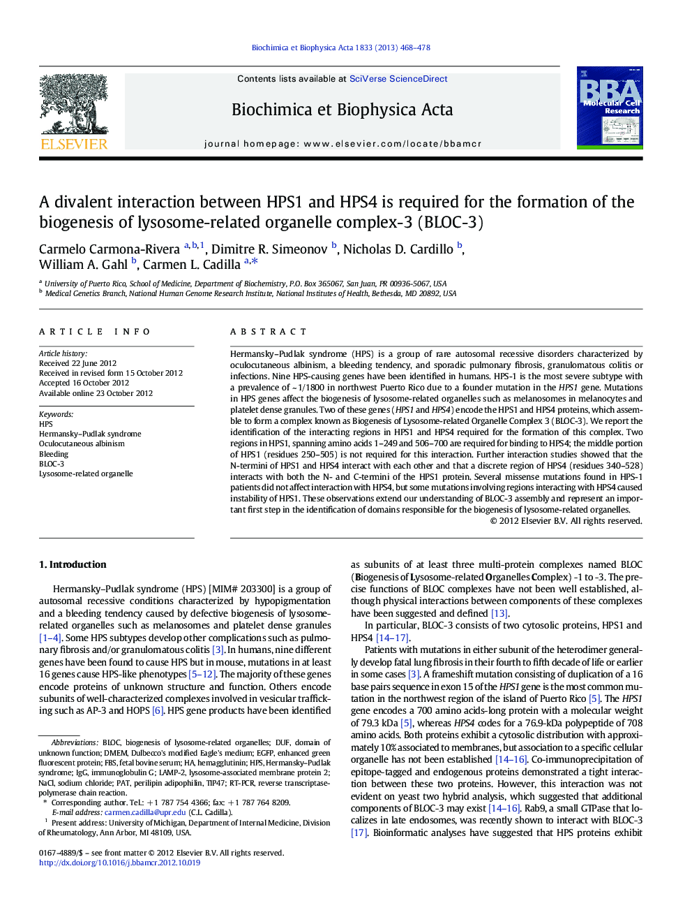 A divalent interaction between HPS1 and HPS4 is required for the formation of the biogenesis of lysosome-related organelle complex-3 (BLOC-3)