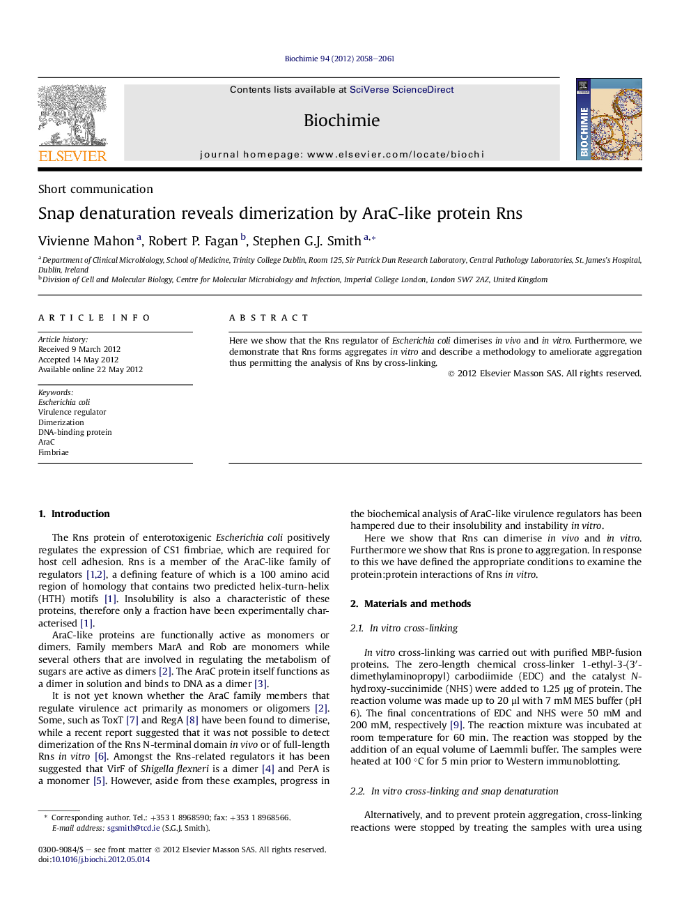 Snap denaturation reveals dimerization by AraC-like protein Rns