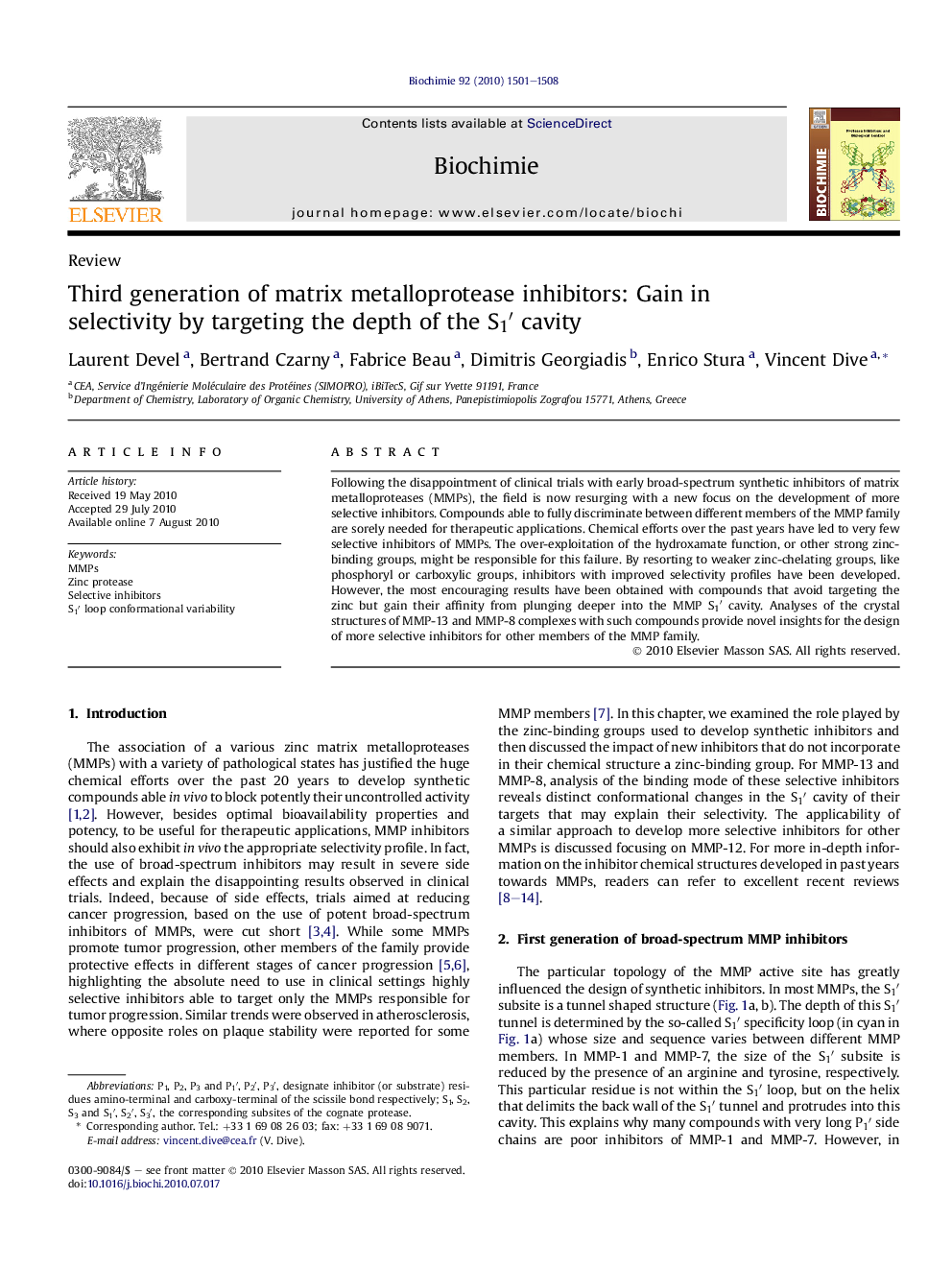 Third generation of matrix metalloprotease inhibitors: Gain in selectivity by targeting the depth of the S1â² cavity