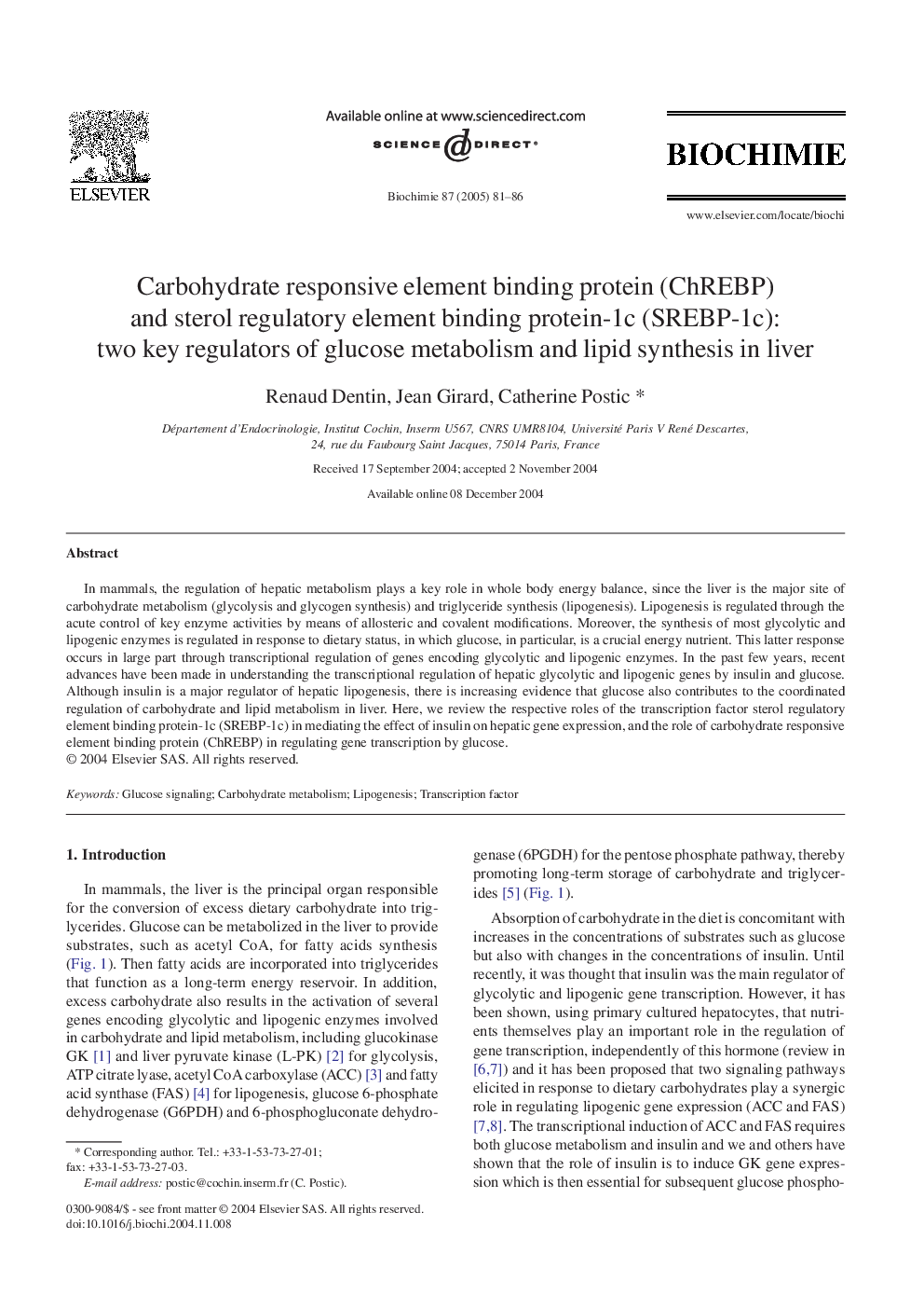 Carbohydrate responsive element binding protein (ChREBP) and sterol regulatory element binding protein-1c (SREBP-1c): two key regulators of glucose metabolism and lipid synthesis in liver