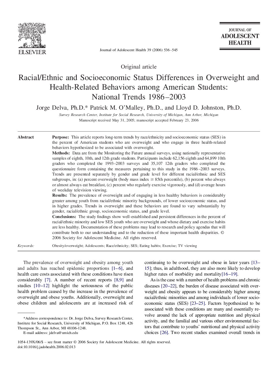 Racial/Ethnic and Socioeconomic Status Differences in Overweight and Health-Related Behaviors among American Students: National Trends 1986–2003