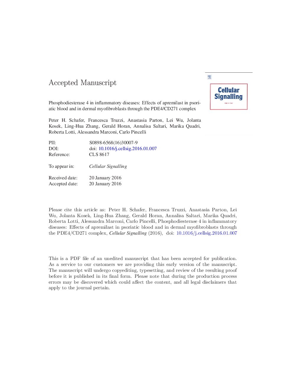 Phosphodiesterase 4 in inflammatory diseases: Effects of apremilast in psoriatic blood and in dermal myofibroblasts through the PDE4/CD271 complex