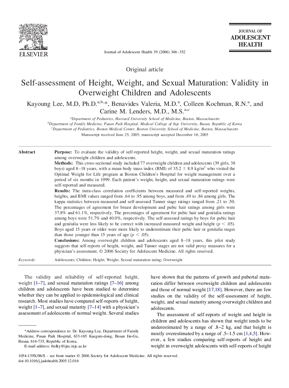 Self-assessment of Height, Weight, and Sexual Maturation: Validity in Overweight Children and Adolescents