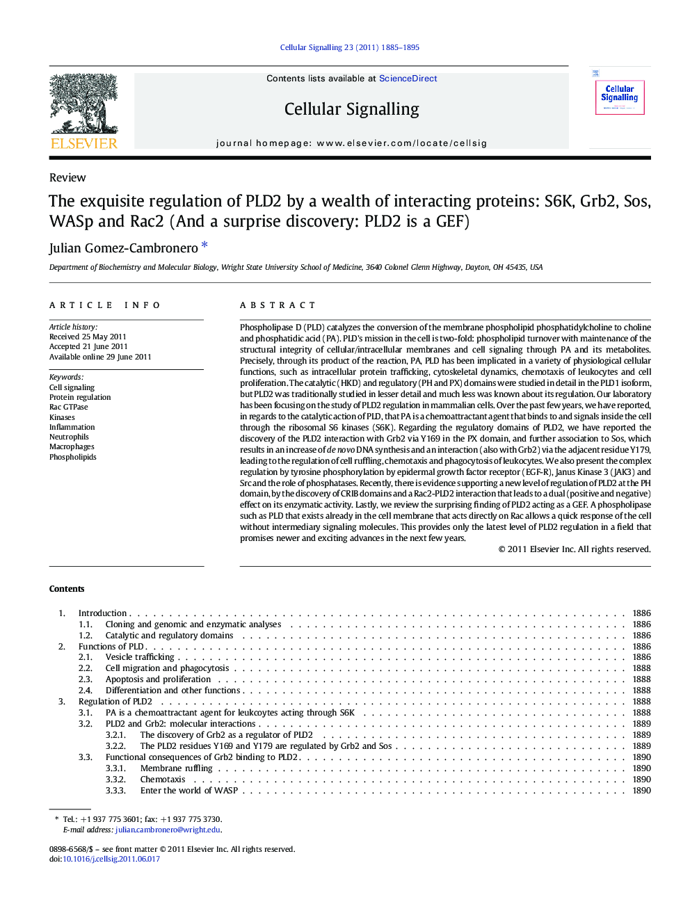 The exquisite regulation of PLD2 by a wealth of interacting proteins: S6K, Grb2, Sos, WASp and Rac2 (And a surprise discovery: PLD2 is a GEF)