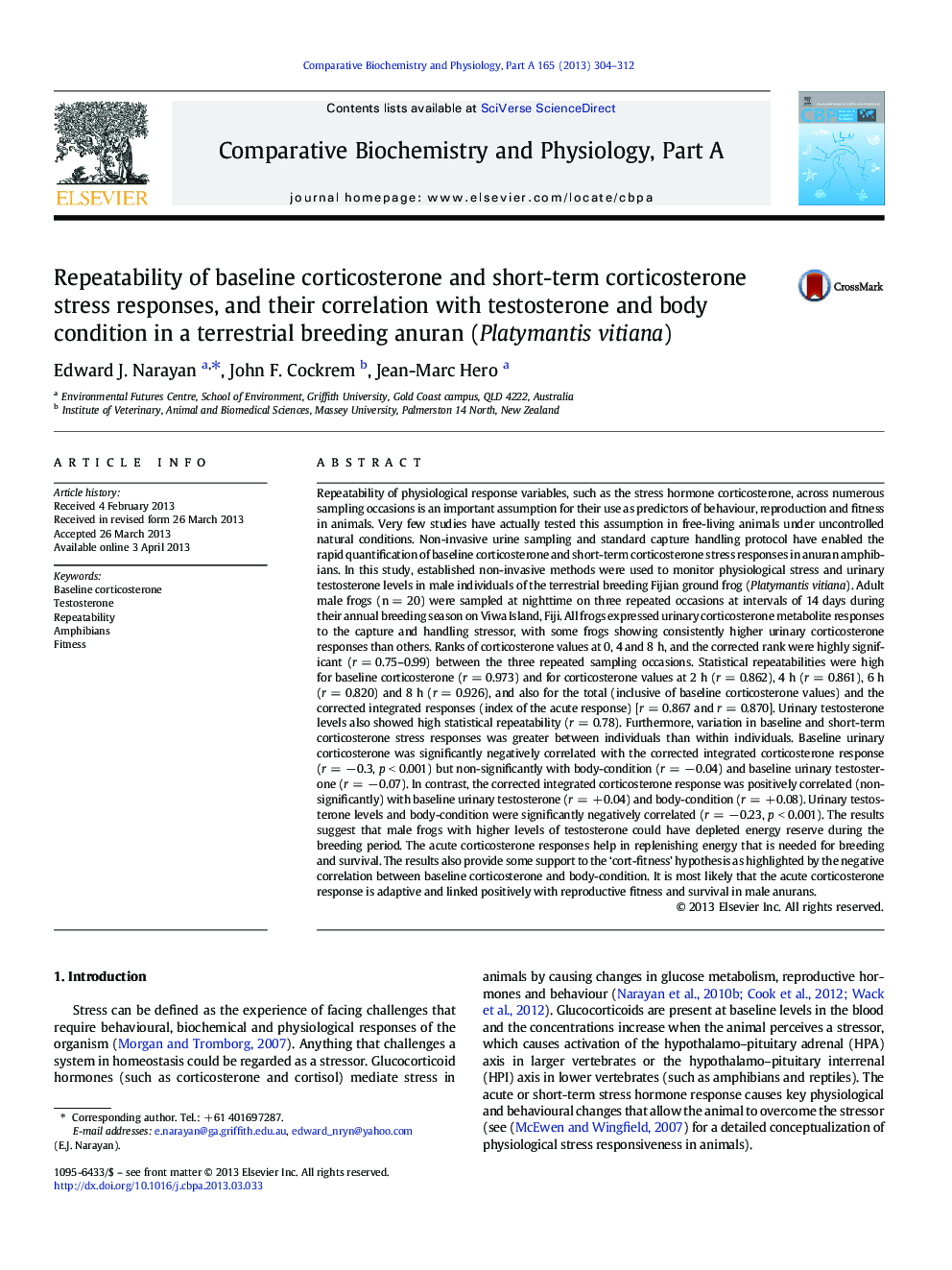 Repeatability of baseline corticosterone and short-term corticosterone stress responses, and their correlation with testosterone and body condition in a terrestrial breeding anuran (Platymantis vitiana)