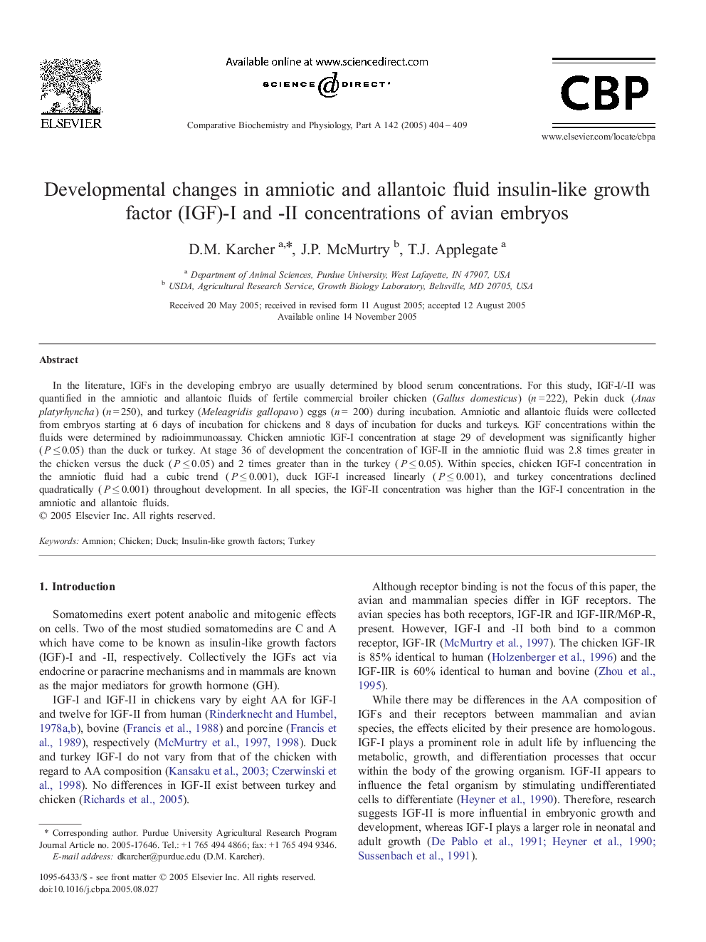 Developmental changes in amniotic and allantoic fluid insulin-like growth factor (IGF)-I and -II concentrations of avian embryos