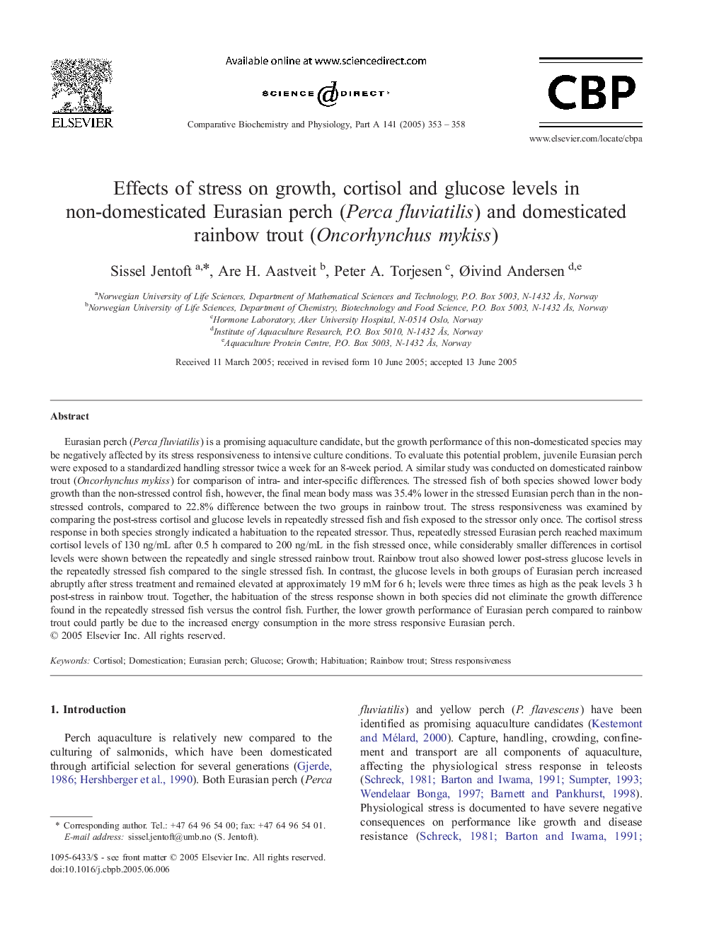 Effects of stress on growth, cortisol and glucose levels in non-domesticated Eurasian perch (Perca fluviatilis) and domesticated rainbow trout (Oncorhynchus mykiss)