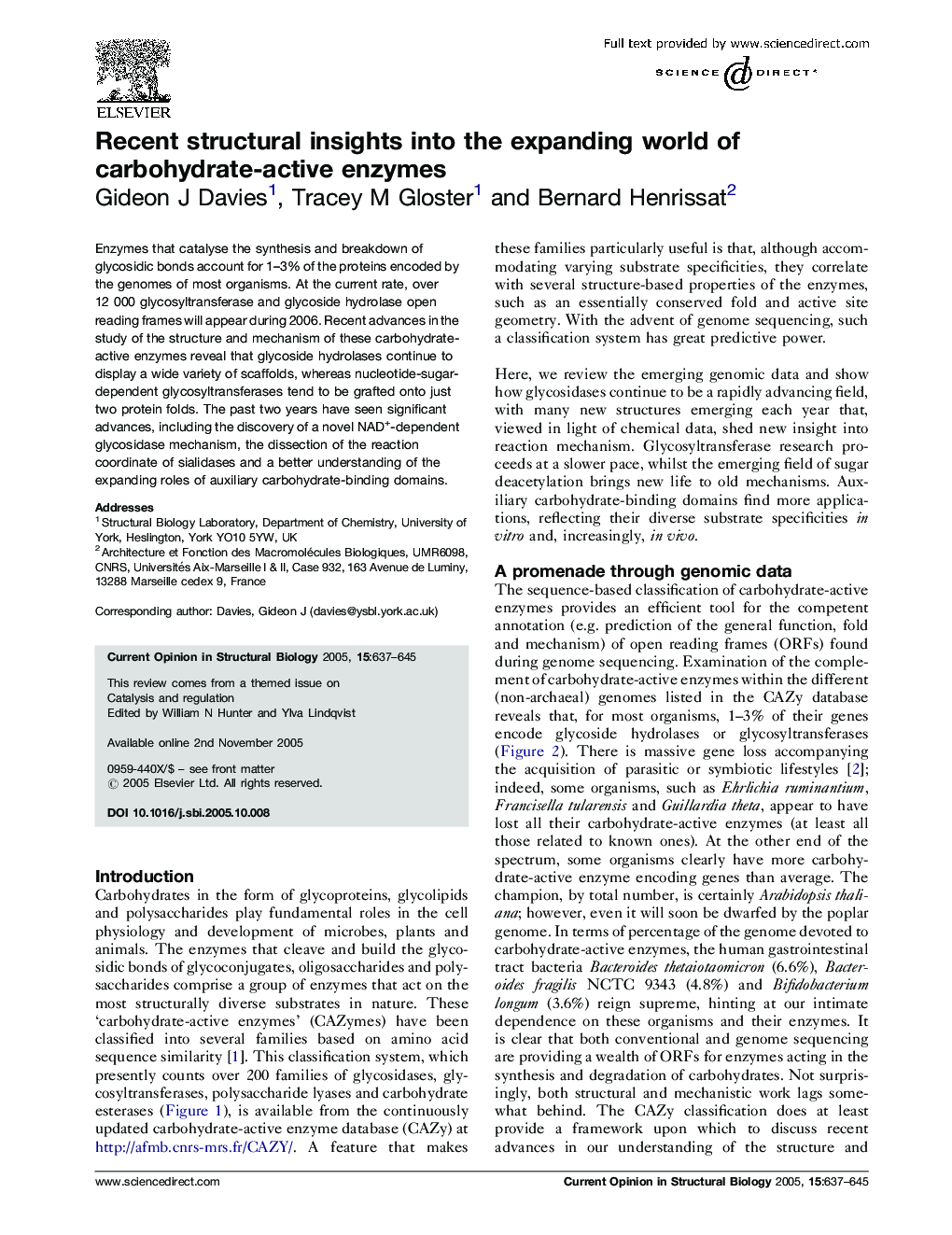 Recent structural insights into the expanding world of carbohydrate-active enzymes