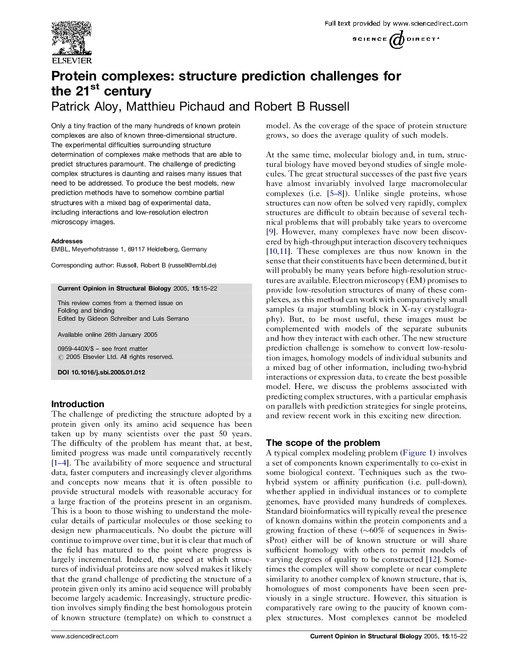 Protein complexes: structure prediction challenges for the 21st century