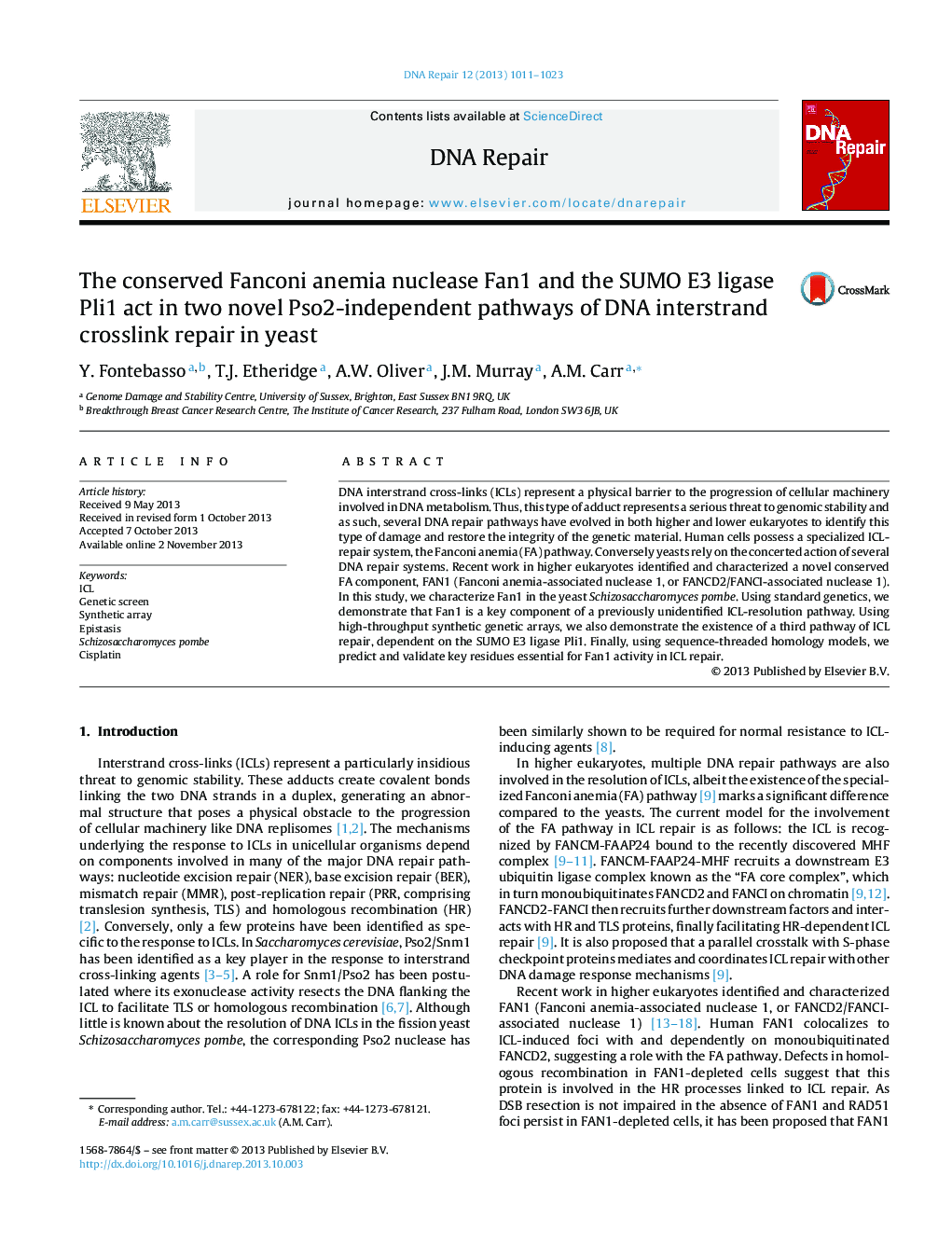 عکس صفحه اول مقاله: The conserved Fanconi anemia nuclease Fan1 and the SUMO E3 ligase Pli1 act in two novel Pso2-independent pathways of DNA interstrand crosslink repair in yeast The conserved Fanconi anemia nuclease Fan1 and the SUMO E3 ligase Pli1 act in two novel Pso2-independent pathways of DNA interstrand crosslink repair in yeast