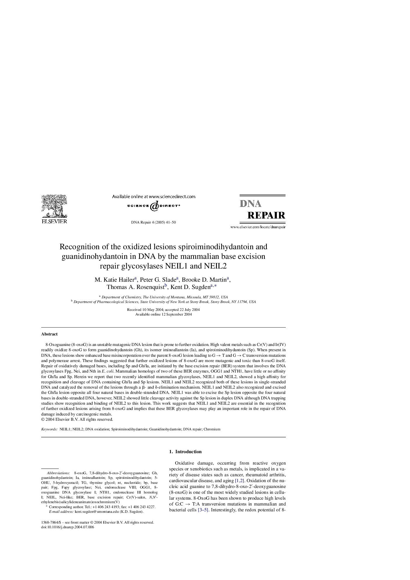 Recognition of the oxidized lesions spiroiminodihydantoin and guanidinohydantoin in DNA by the mammalian base excision repair glycosylases NEIL1 and NEIL2