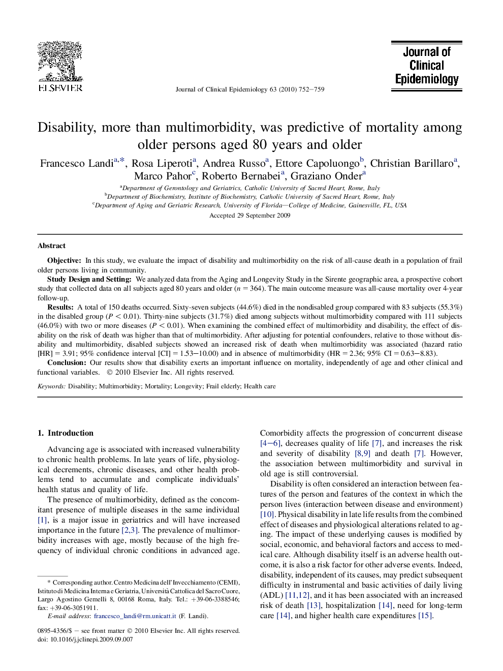 Disability, more than multimorbidity, was predictive of mortality among older persons aged 80 years and older