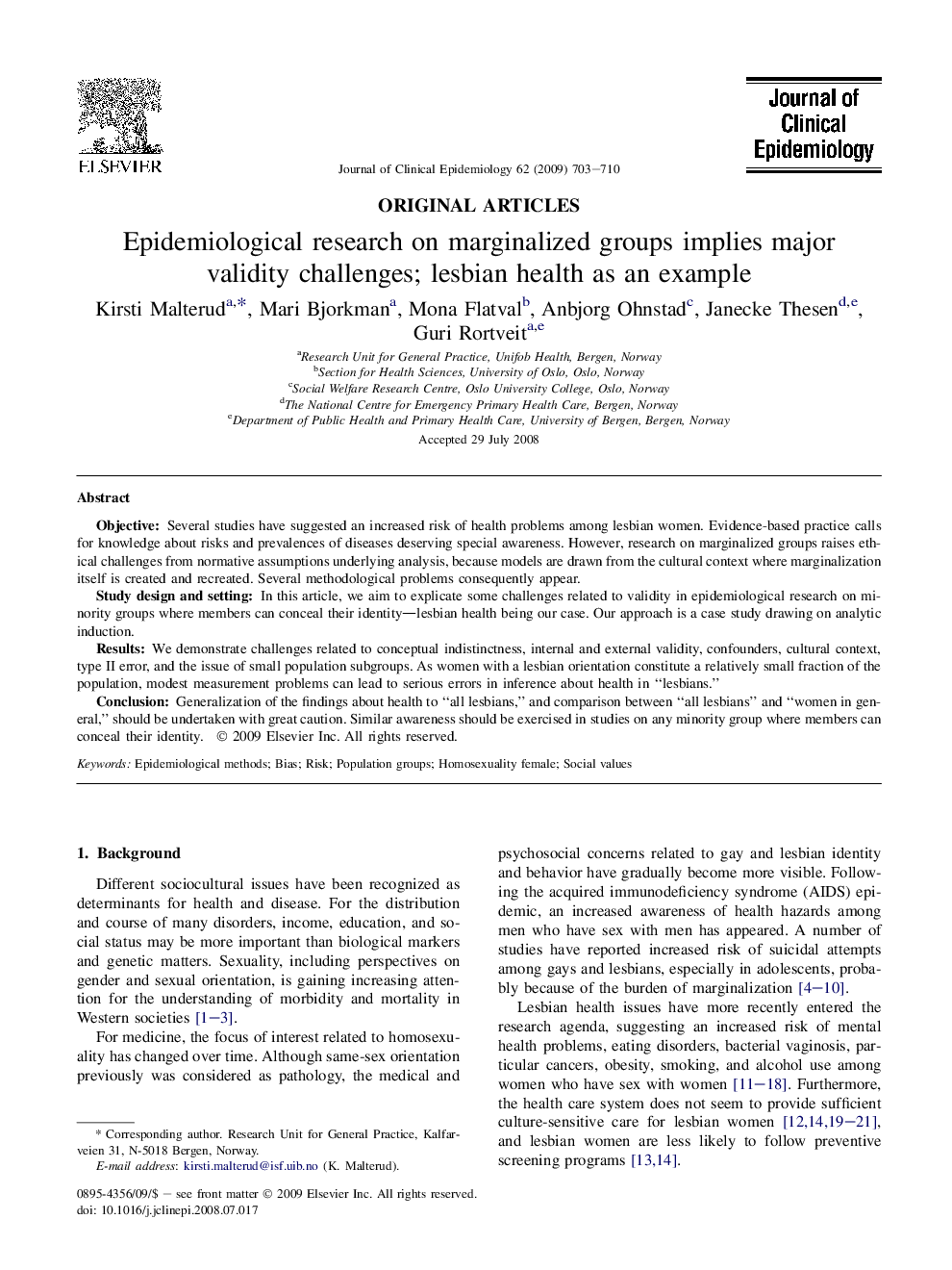 Epidemiological research on marginalized groups implies major validity challenges; lesbian health as an example