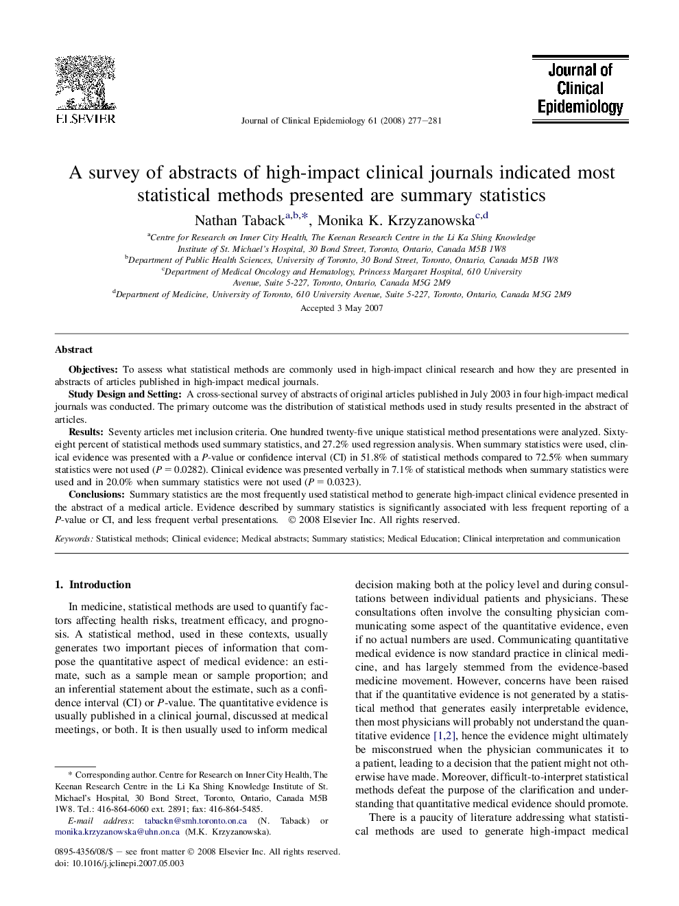 A survey of abstracts of high-impact clinical journals indicated most statistical methods presented are summary statistics