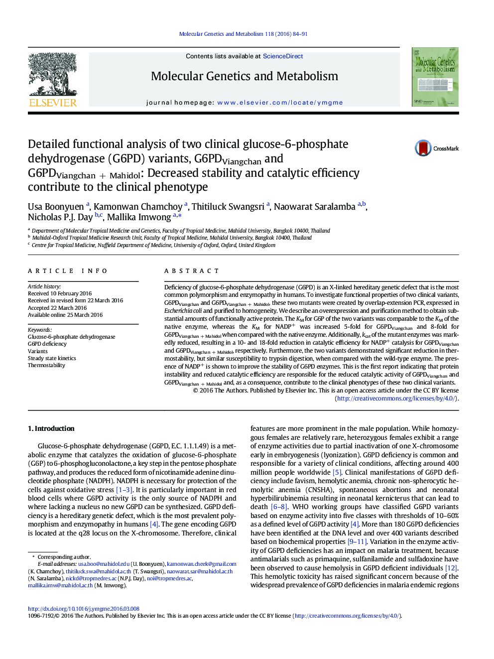 Detailed functional analysis of two clinical glucose-6-phosphate dehydrogenase (G6PD) variants, G6PDViangchan and G6PDViangchanÂ +Â Mahidol: Decreased stability and catalytic efficiency contribute to the clinical phenotype