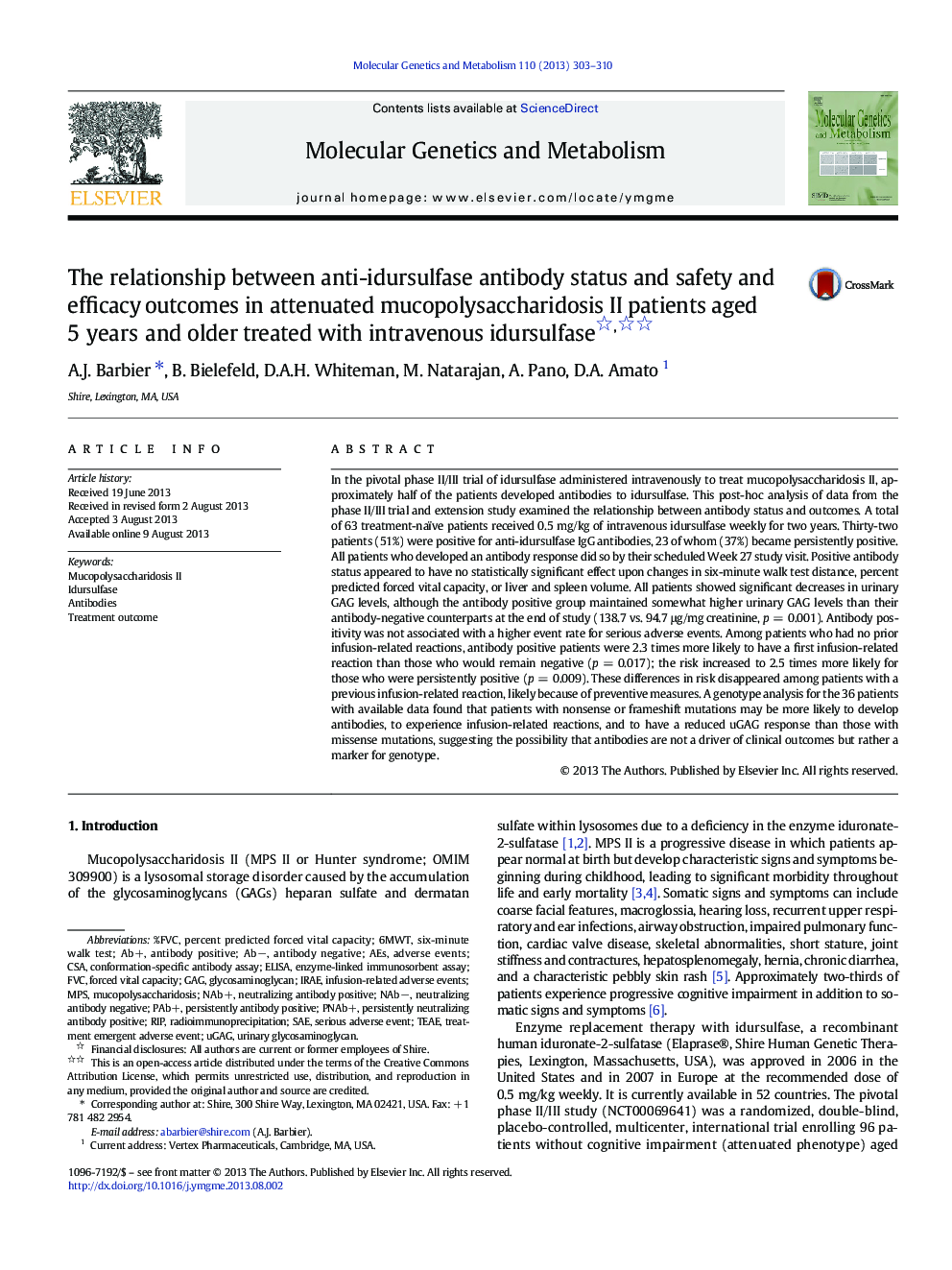 The relationship between anti-idursulfase antibody status and safety and efficacy outcomes in attenuated mucopolysaccharidosis II patients aged 5Â years and older treated with intravenous idursulfase