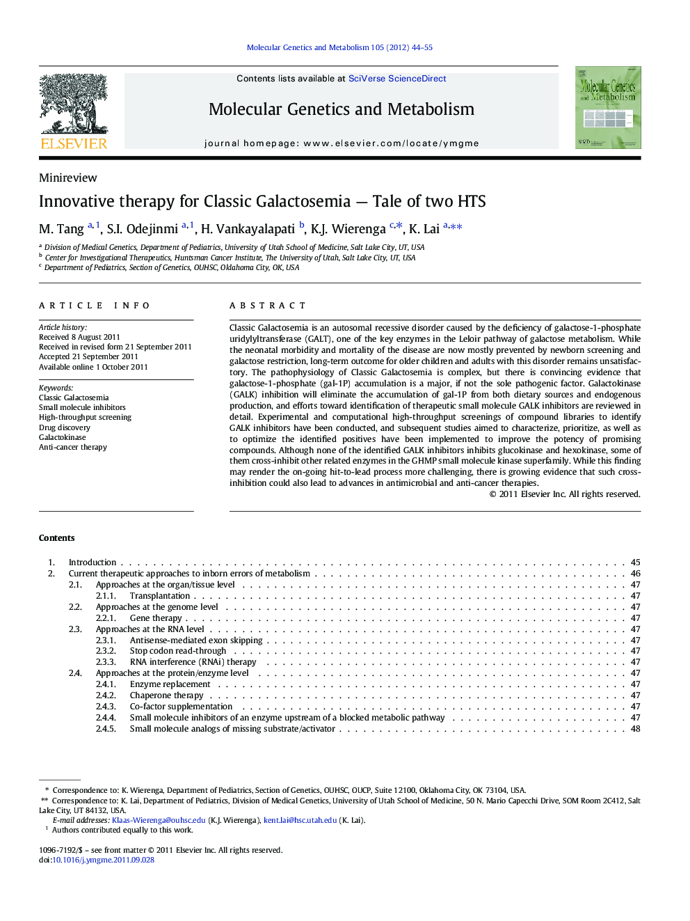 Innovative therapy for Classic Galactosemia - Tale of two HTS