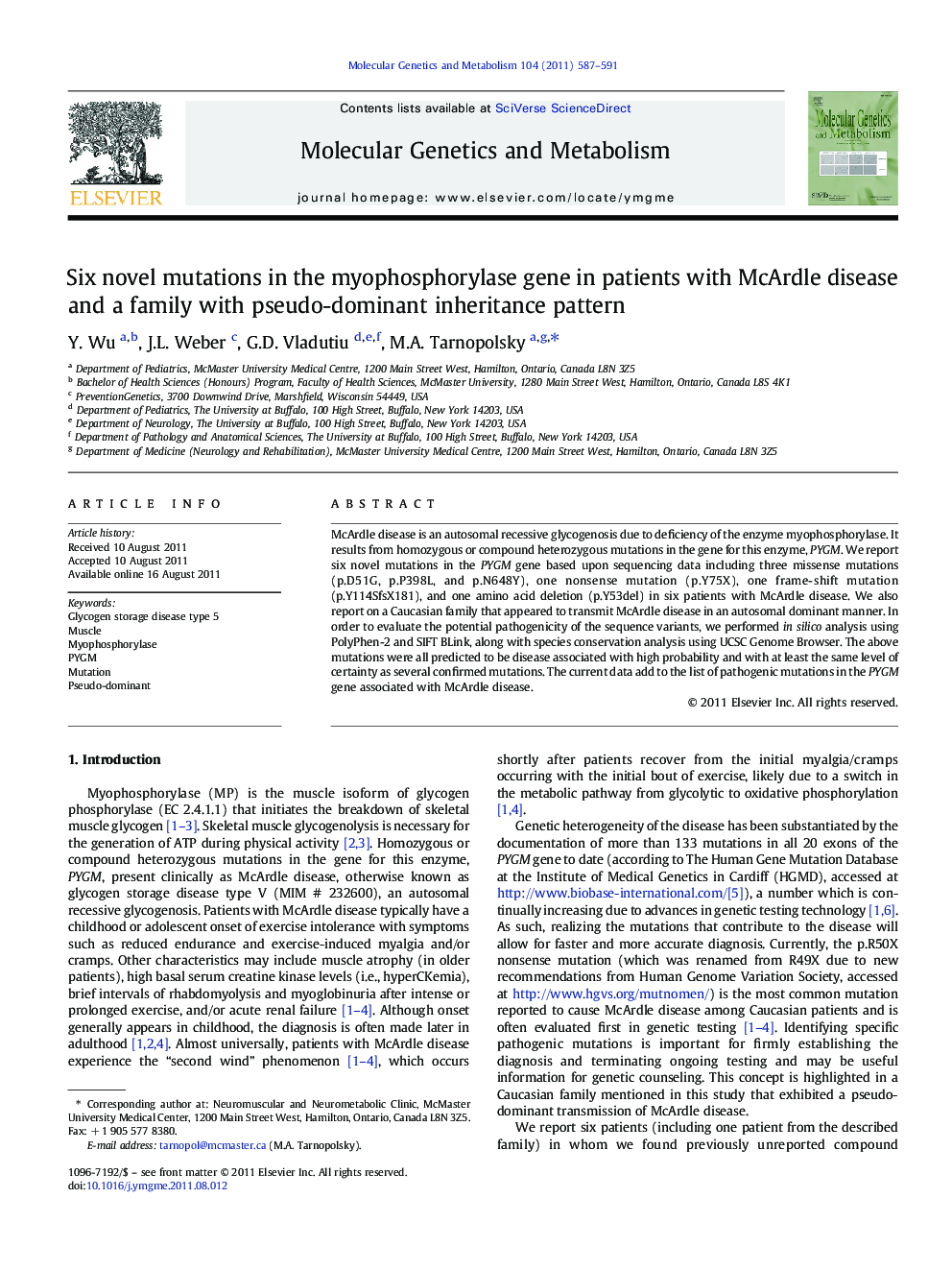 Six novel mutations in the myophosphorylase gene in patients with McArdle disease and a family with pseudo-dominant inheritance pattern