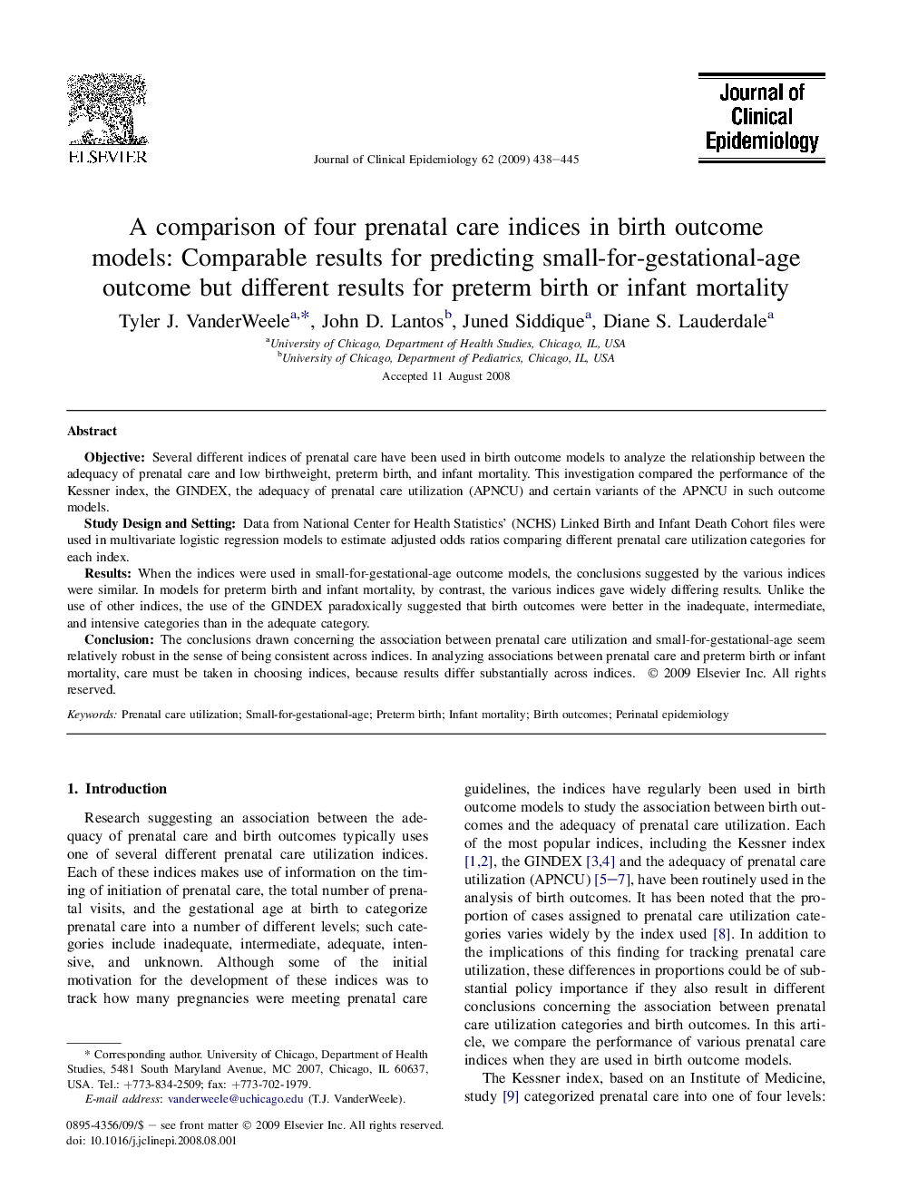 A comparison of four prenatal care indices in birth outcome models: Comparable results for predicting small-for-gestational-age outcome but different results for preterm birth or infant mortality