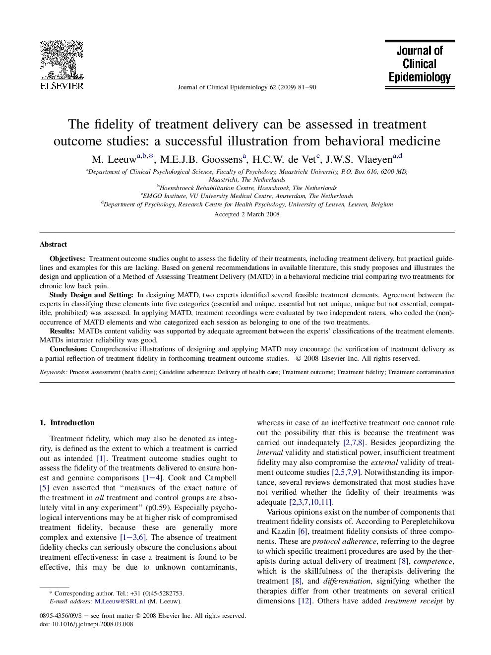 The fidelity of treatment delivery can be assessed in treatment outcome studies: a successful illustration from behavioral medicine