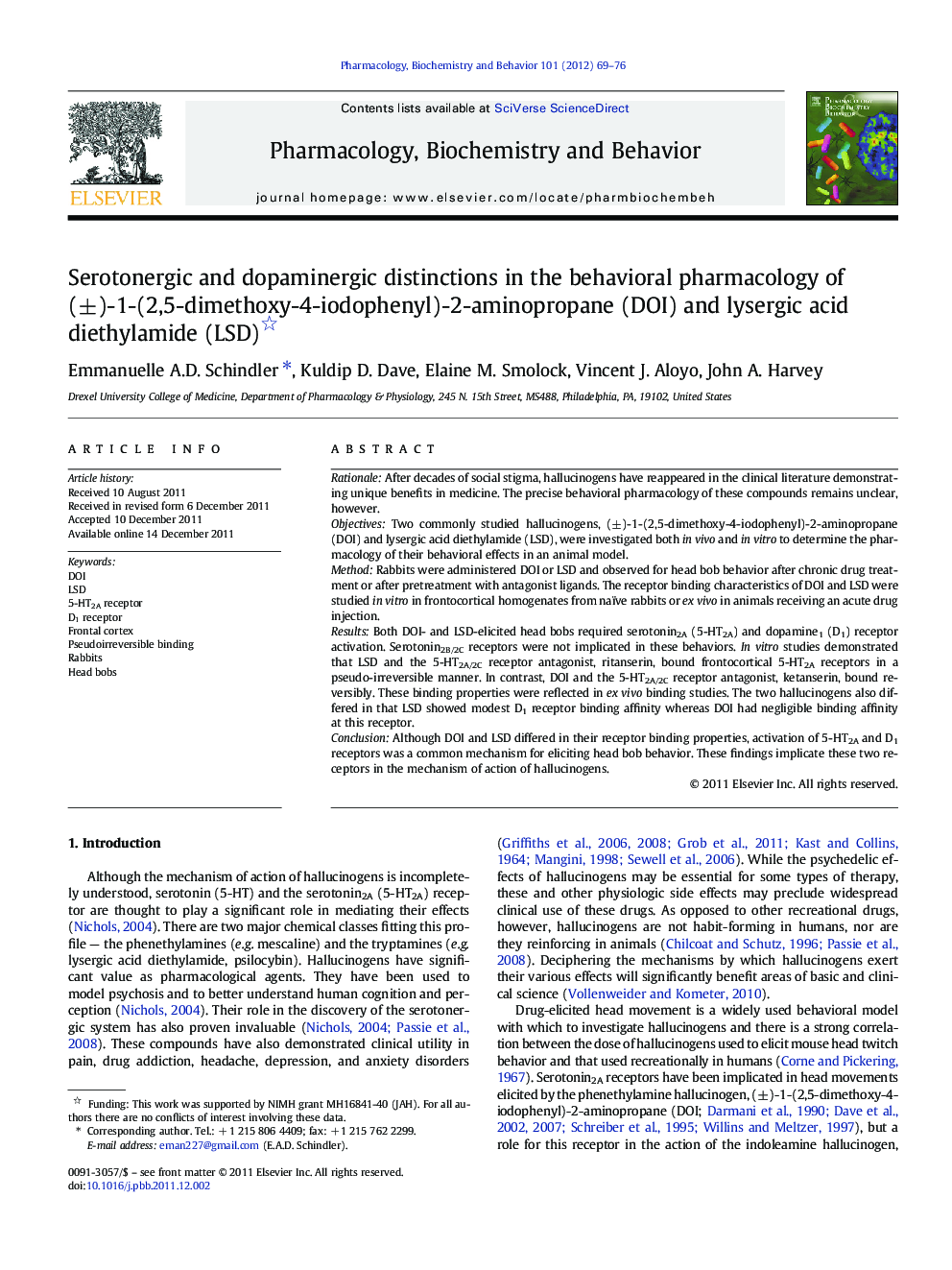 Serotonergic and dopaminergic distinctions in the behavioral pharmacology of (Â±)-1-(2,5-dimethoxy-4-iodophenyl)-2-aminopropane (DOI) and lysergic acid diethylamide (LSD)