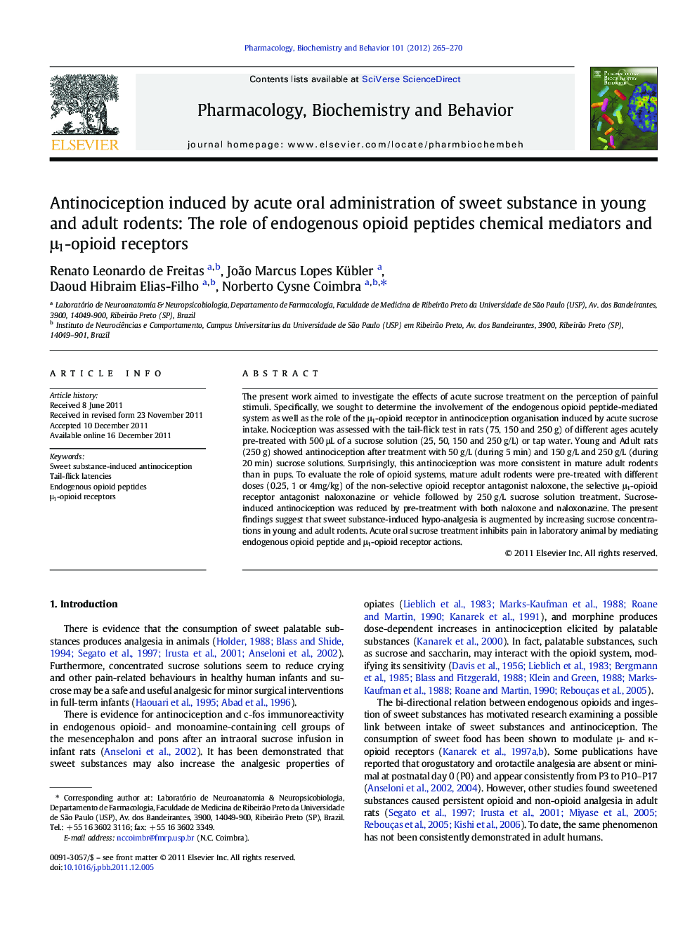 Antinociception induced by acute oral administration of sweet substance in young and adult rodents: The role of endogenous opioid peptides chemical mediators and Î¼1-opioid receptors