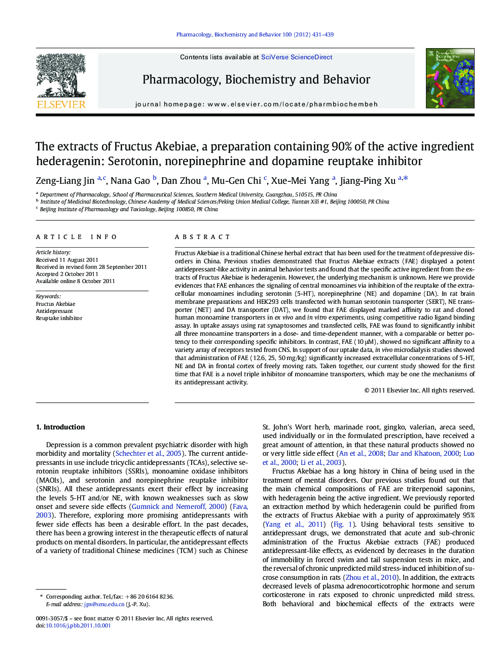 The extracts of Fructus Akebiae, a preparation containing 90% of the active ingredient hederagenin: Serotonin, norepinephrine and dopamine reuptake inhibitor